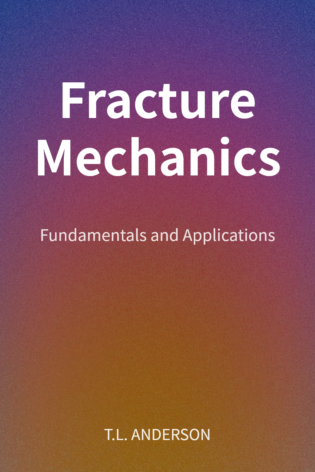 Fracture Mechanics cover