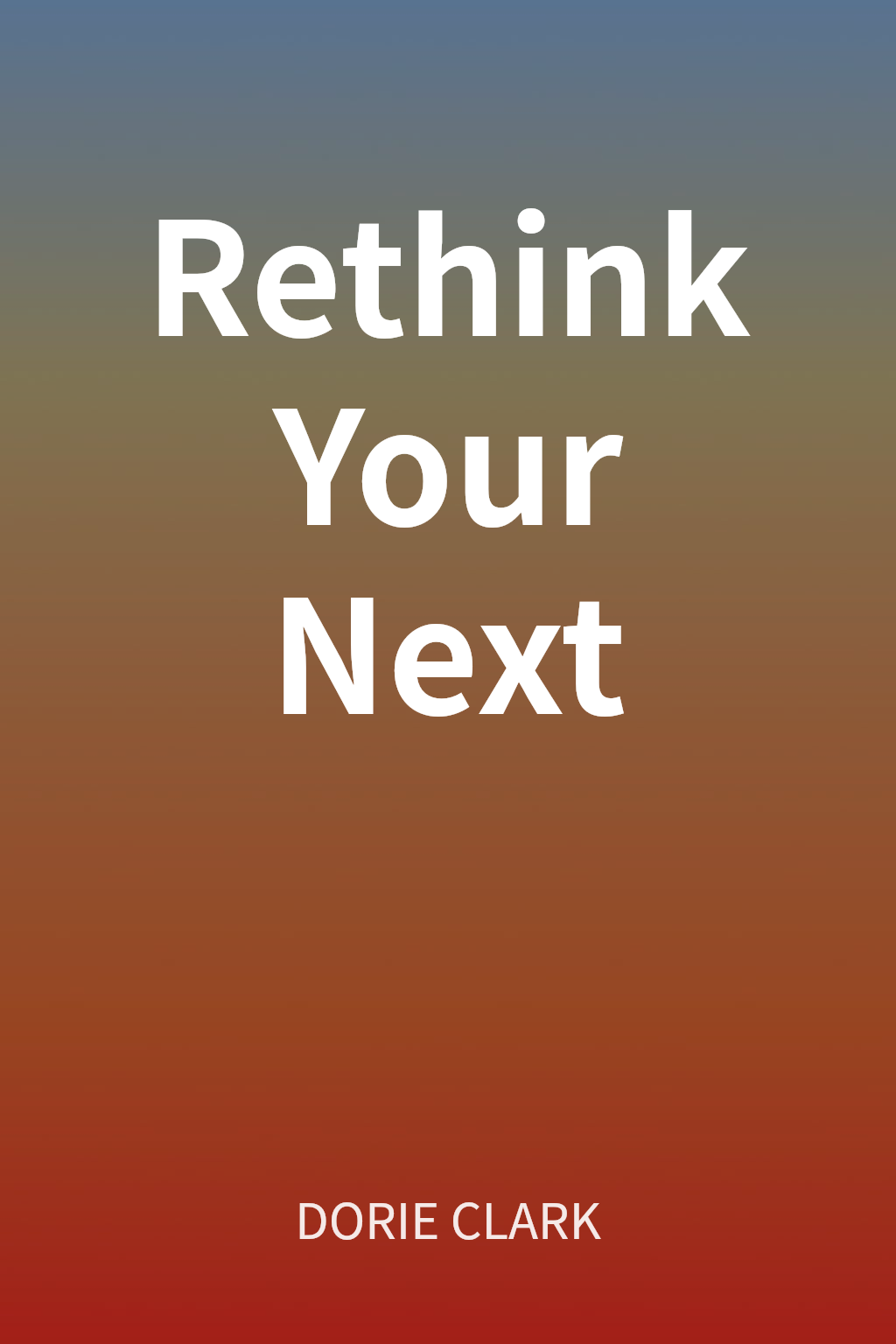 Rethink Your Next cover