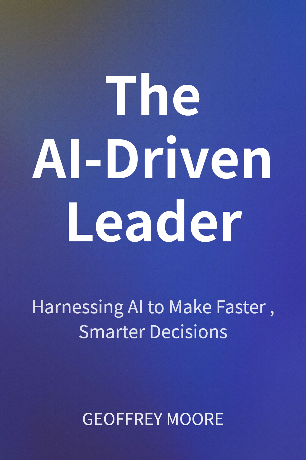 The AI-Driven Leader cover