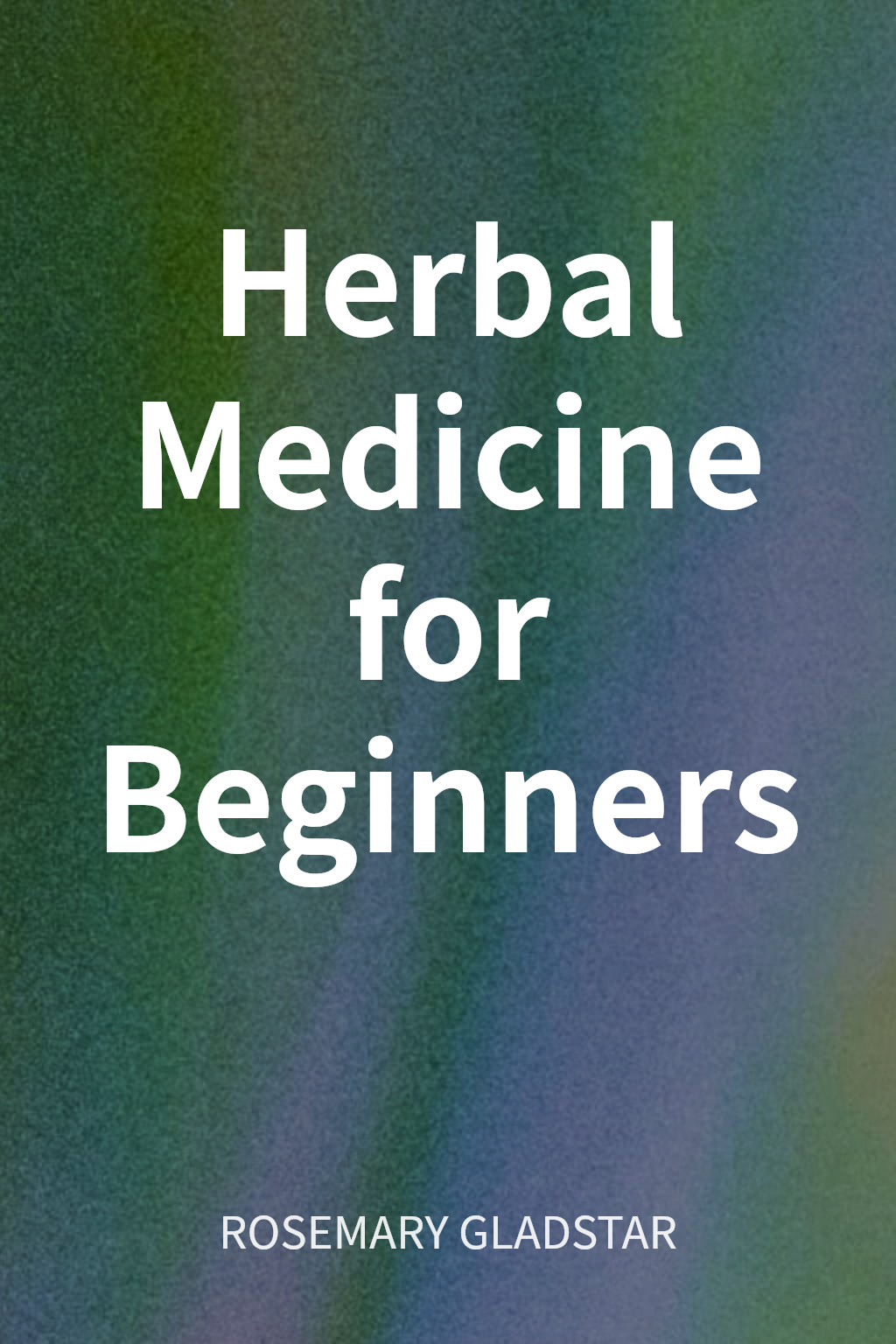 Herbal Medicine for Beginners cover