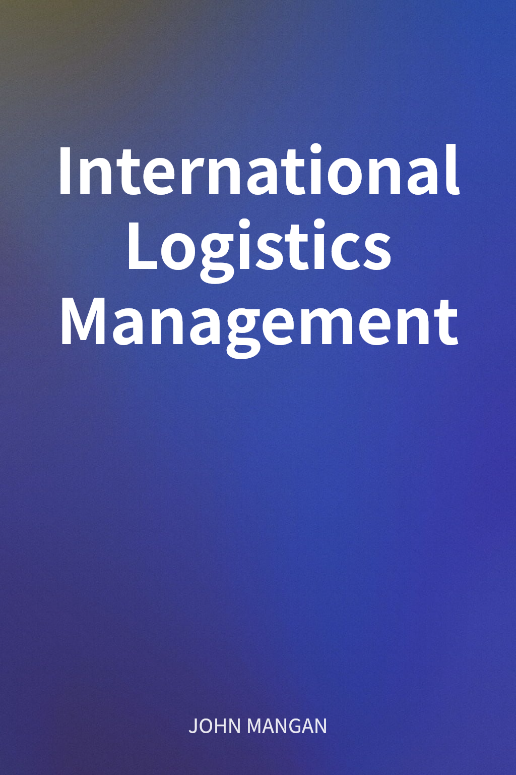International Logistics Management cover