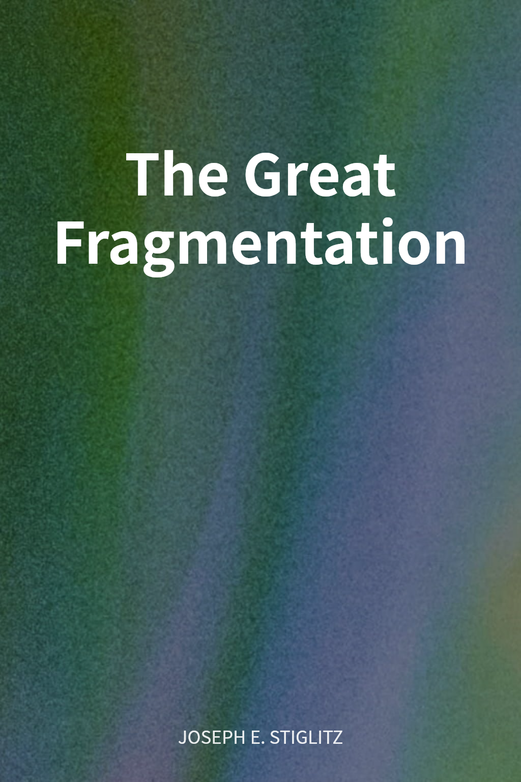The Great Fragmentation cover