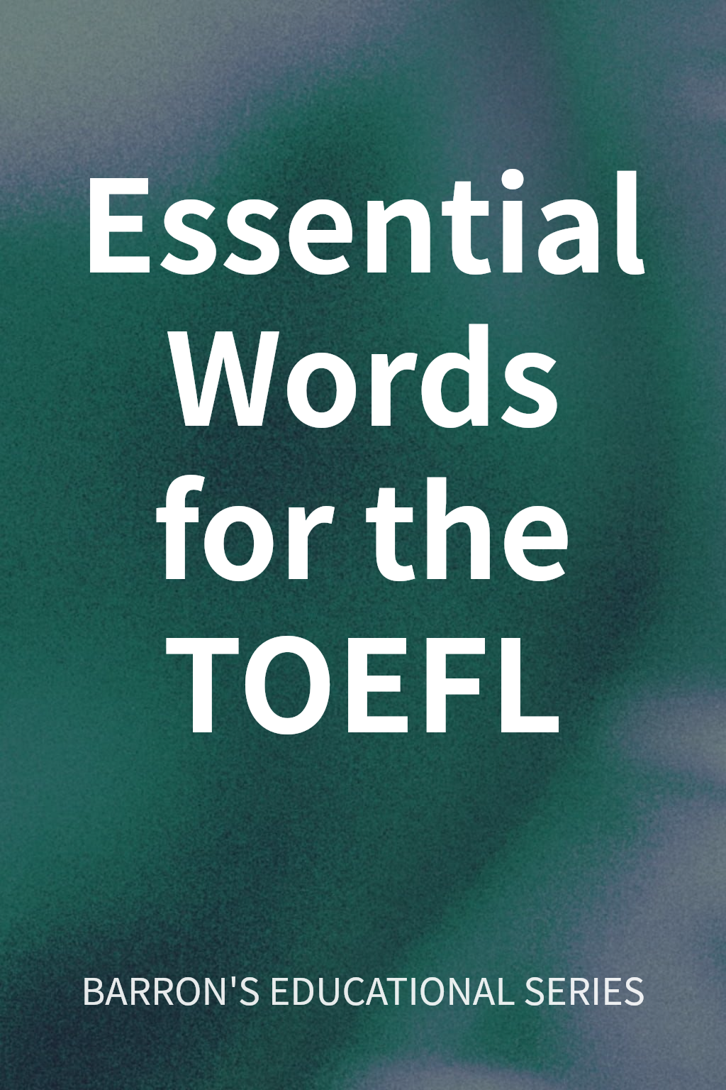 Essential Words for the TOEFL cover
