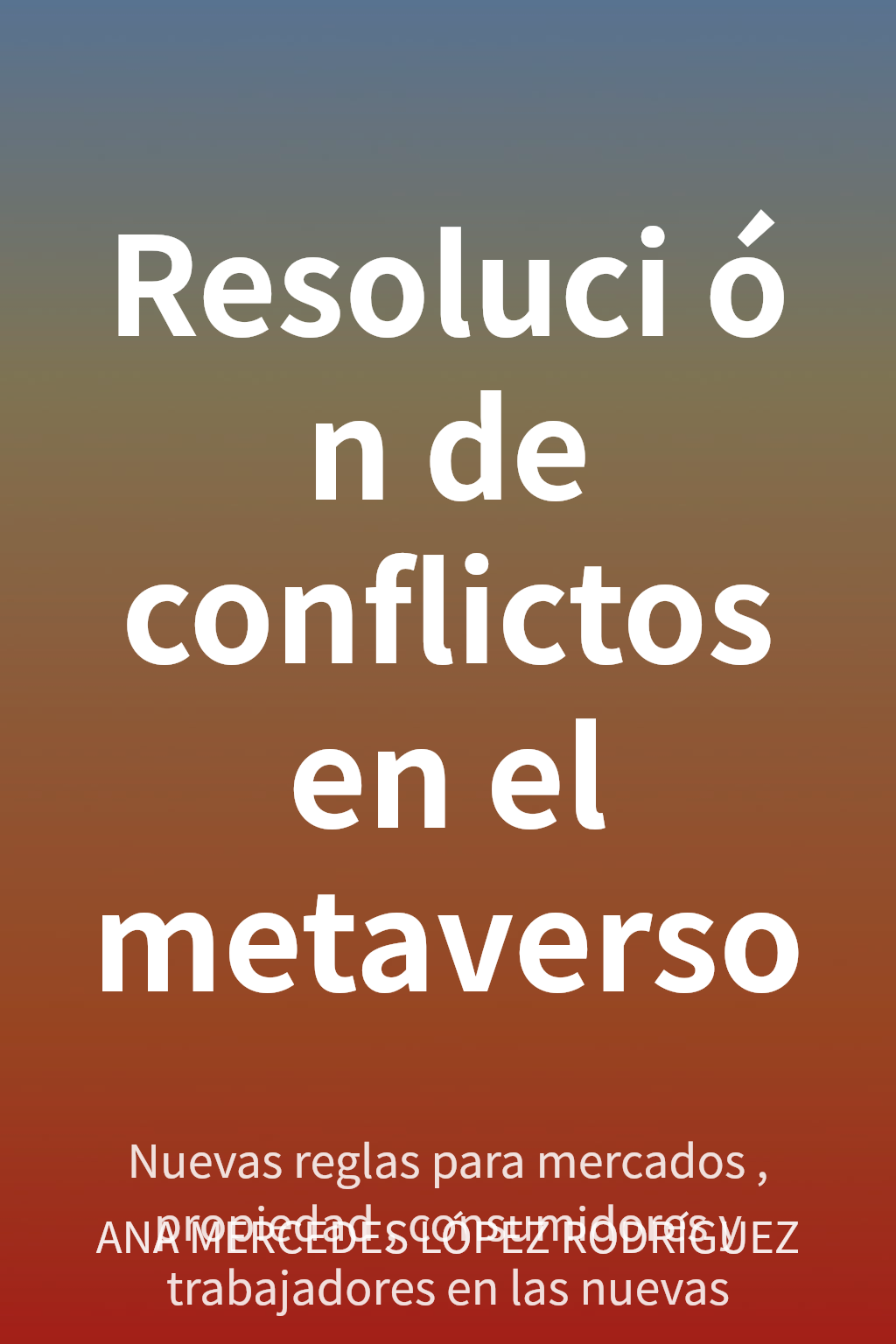 Resolución de conflictos en el metaverso cover