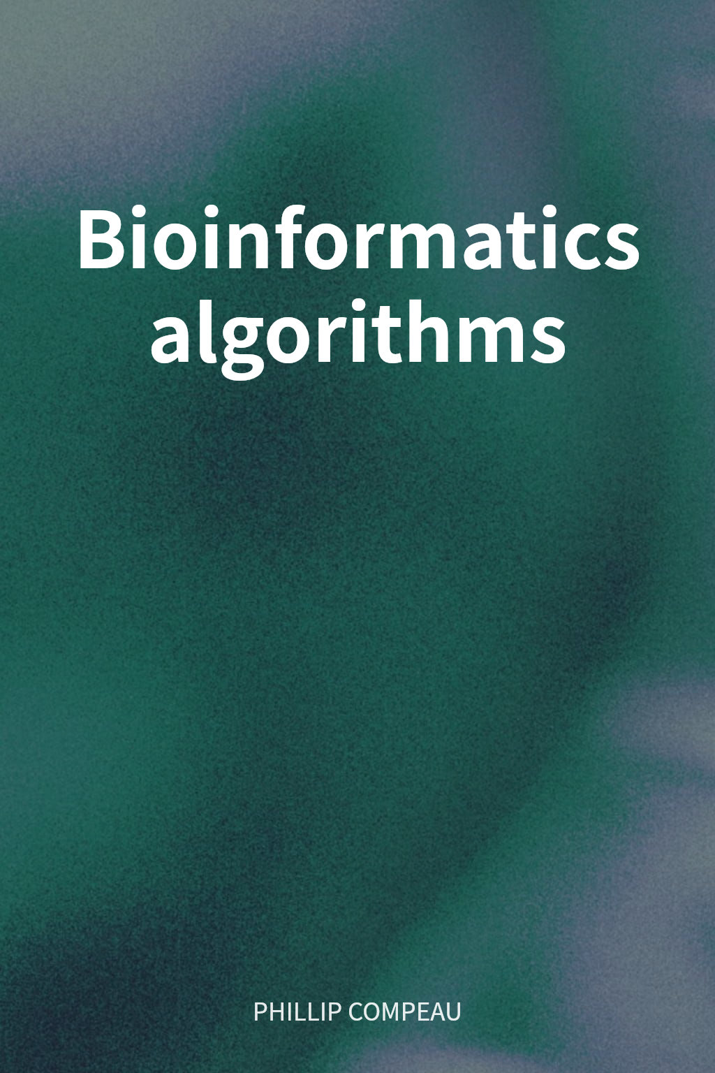 Bioinformatics algorithms cover