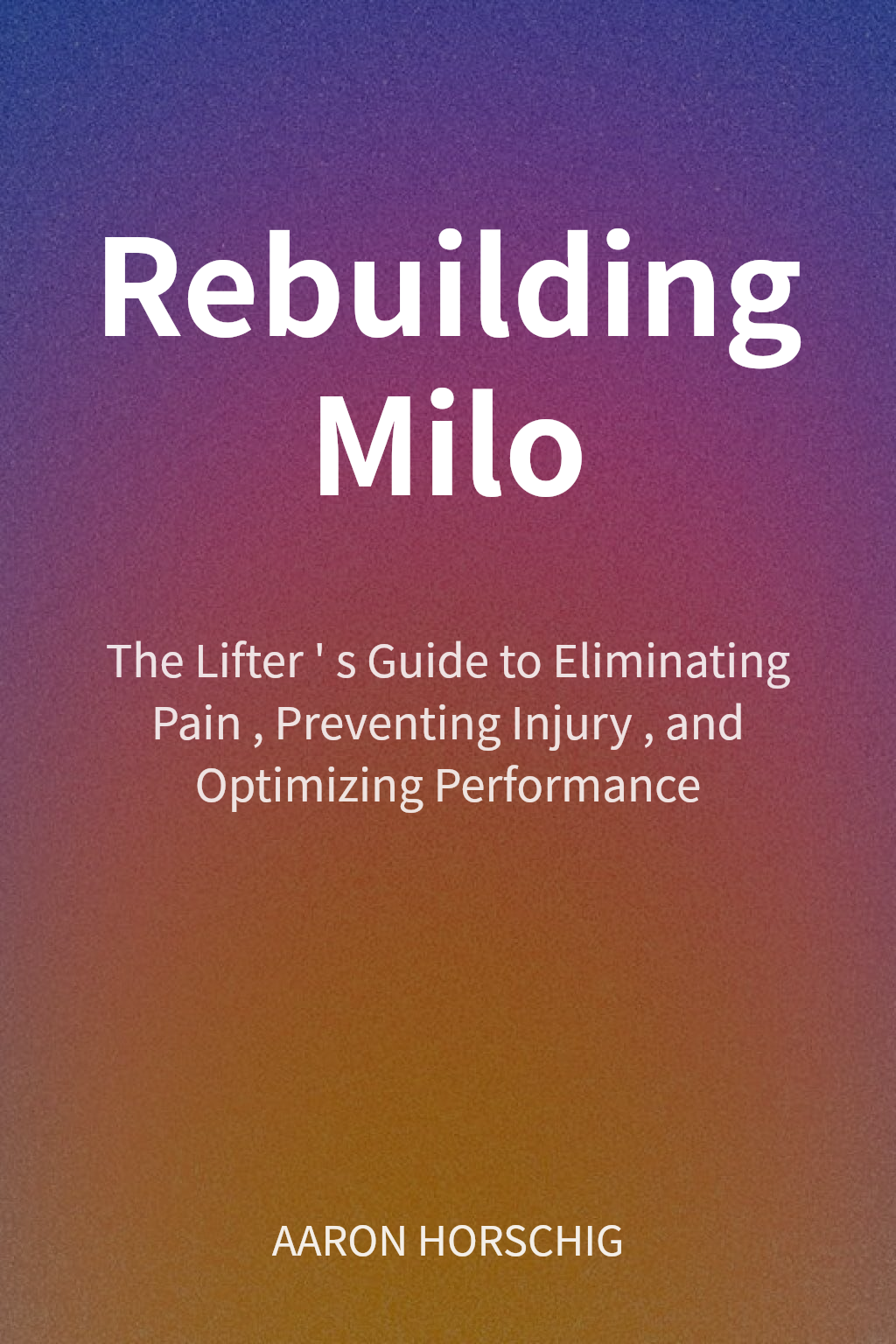 Rebuilding Milo cover