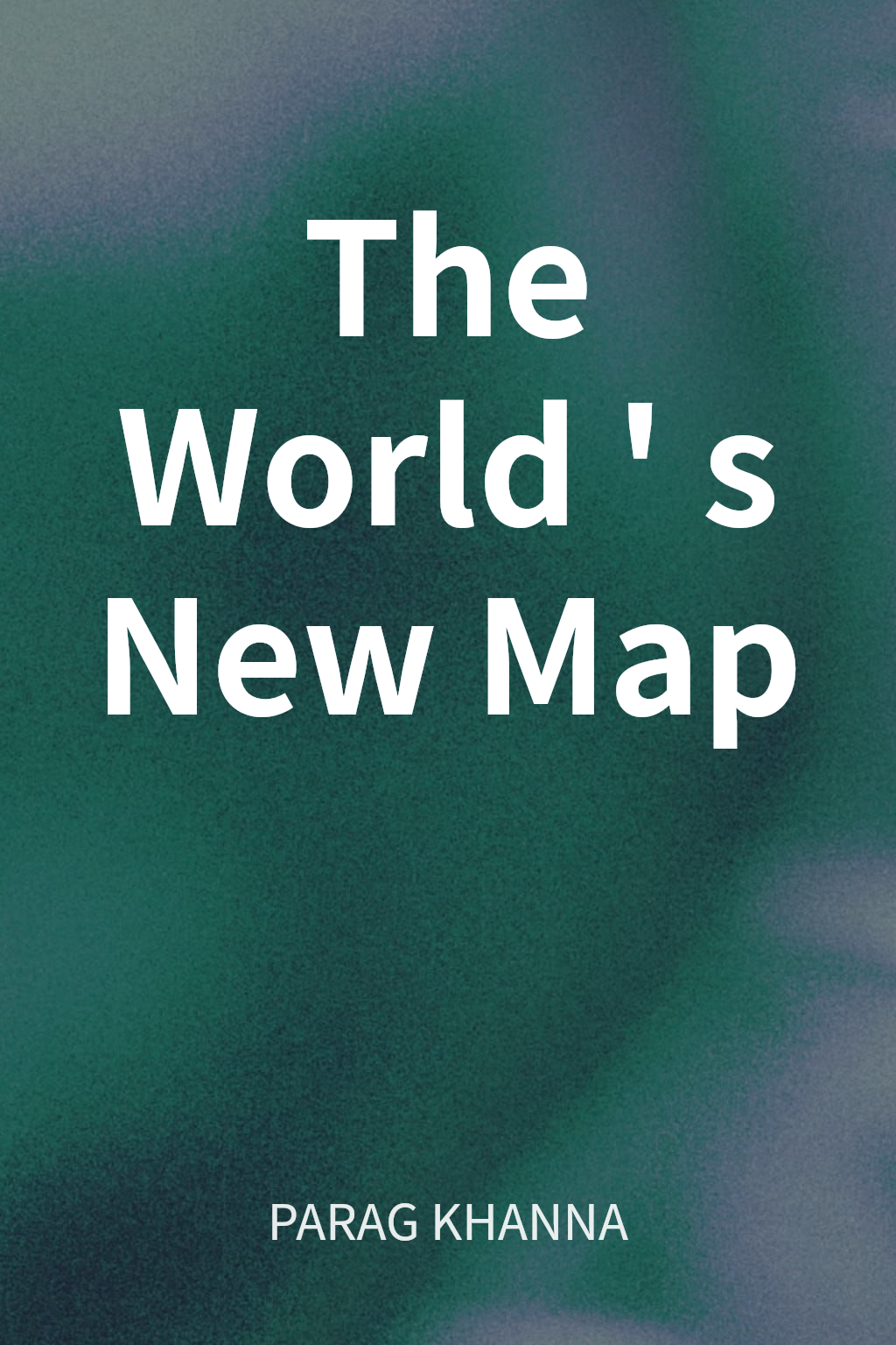 The World's New Map cover