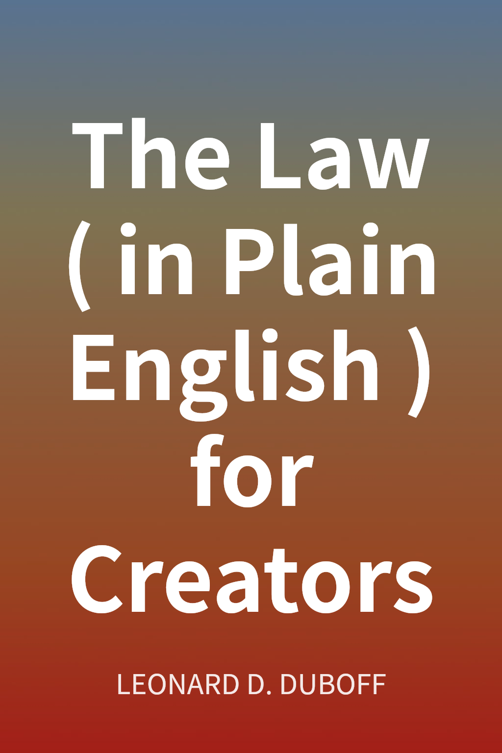 The Law (in Plain English) for Creators cover