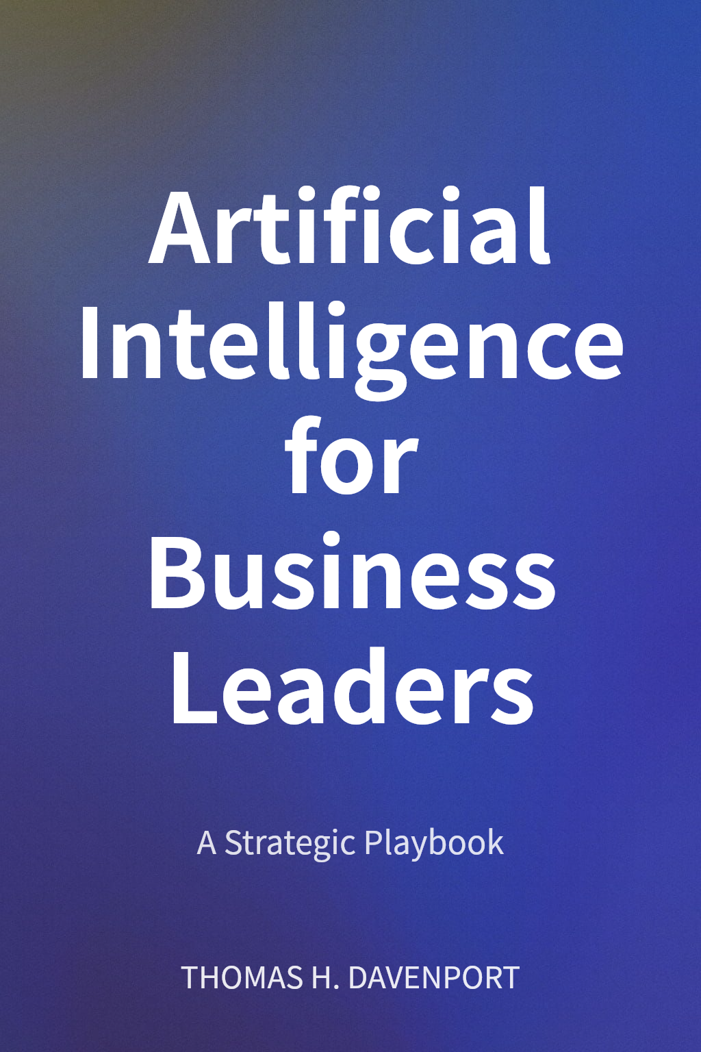 Artificial Intelligence for Business Leaders cover