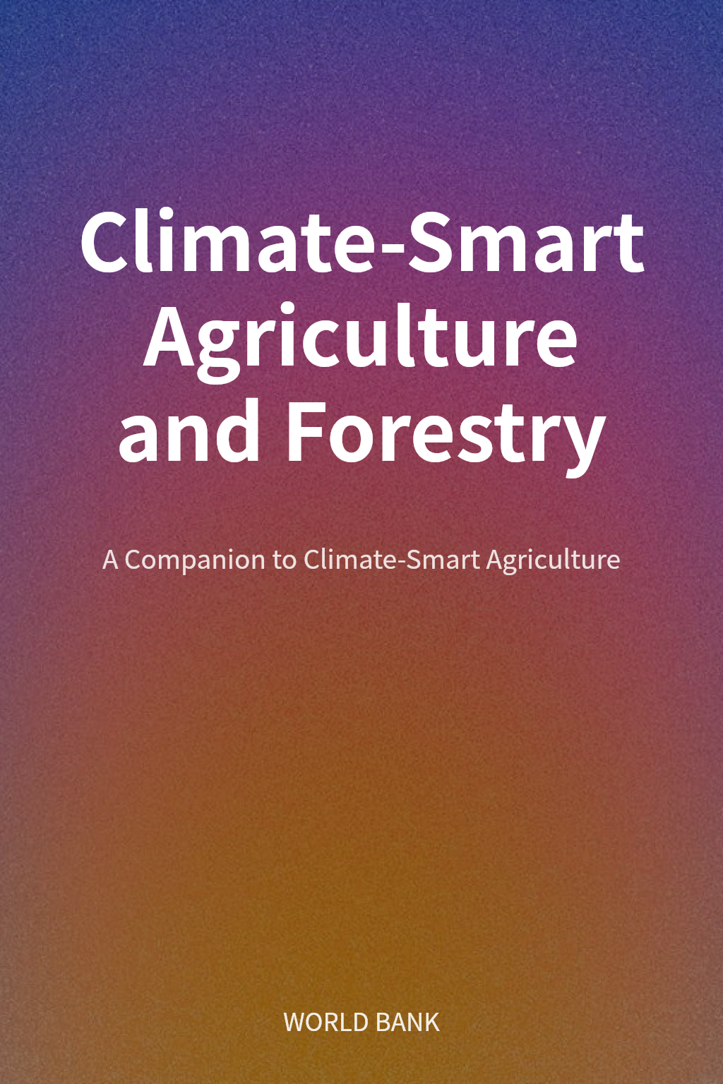 Climate-Smart Agriculture and Forestry cover