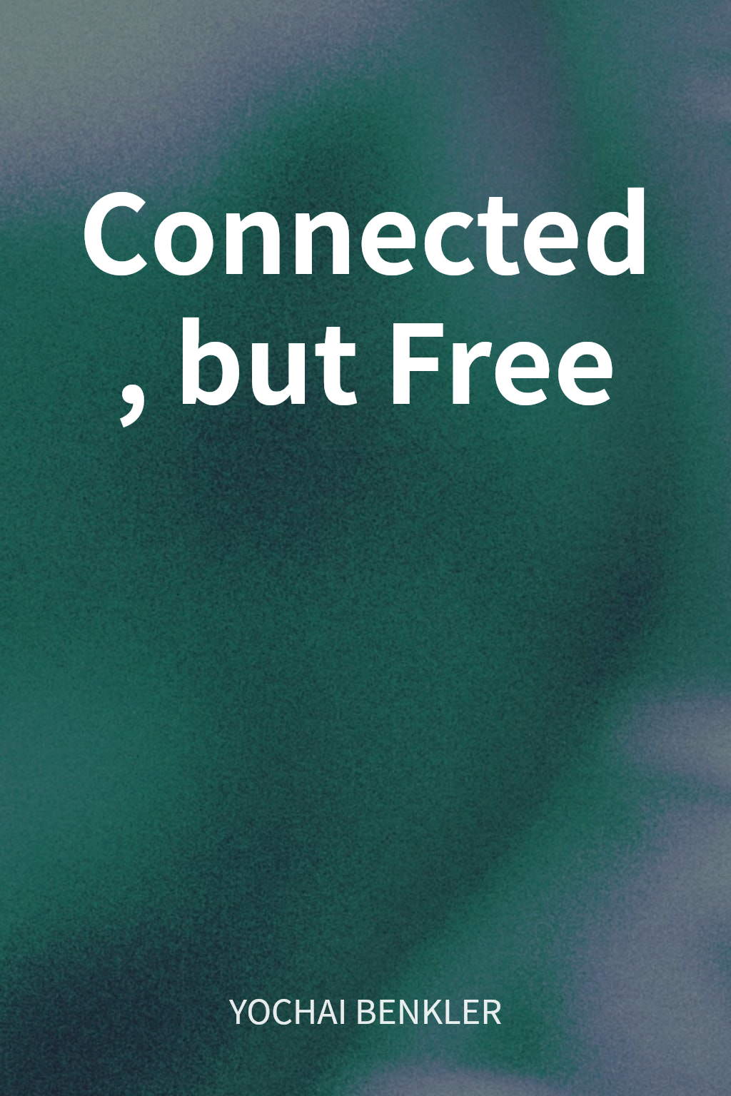Connected, but Free cover