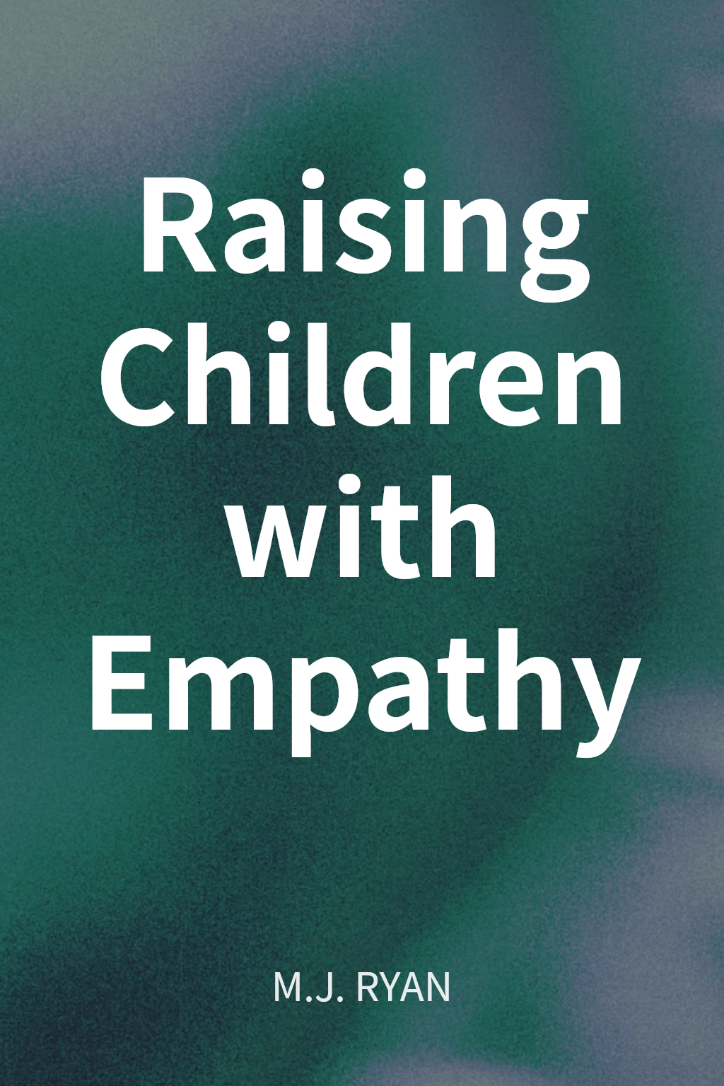 Raising Children with Empathy cover