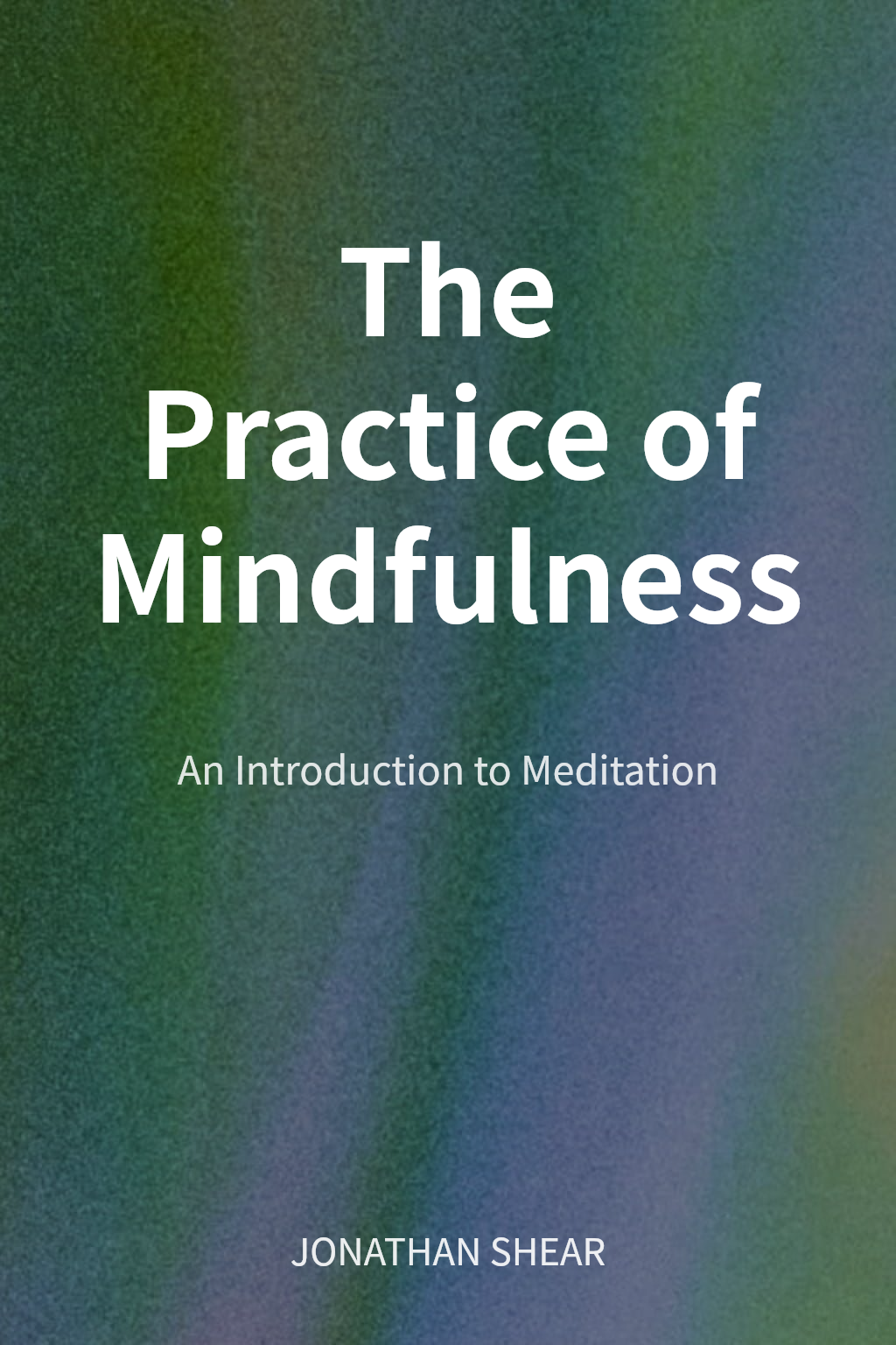 The Practice of Mindfulness cover