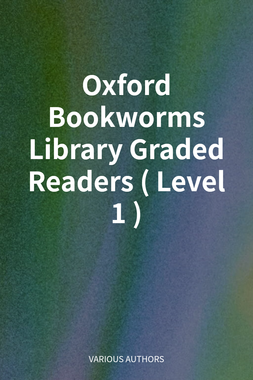 Oxford Bookworms Library Graded Readers (Level 1) cover