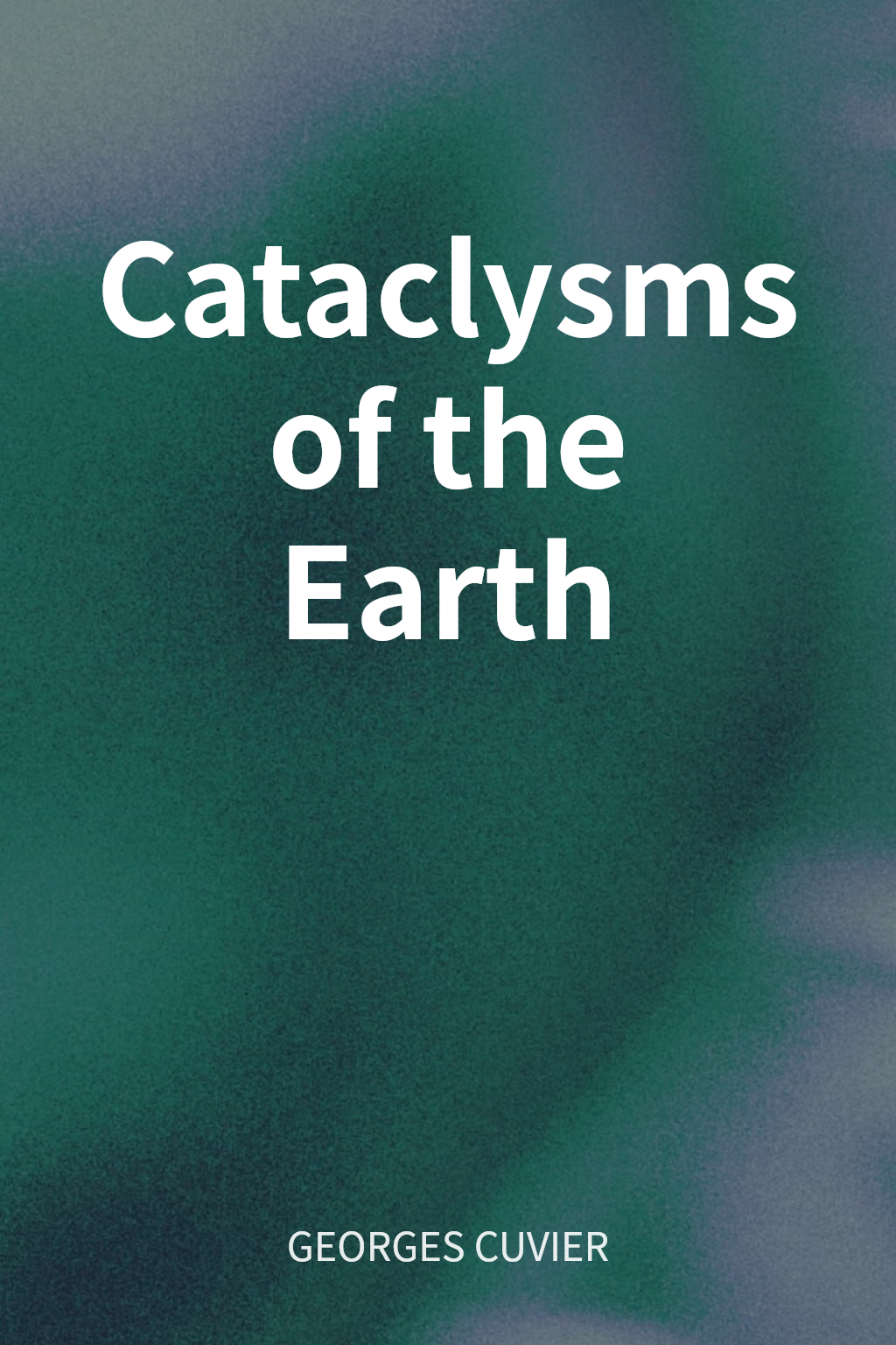 Cataclysms of the Earth cover