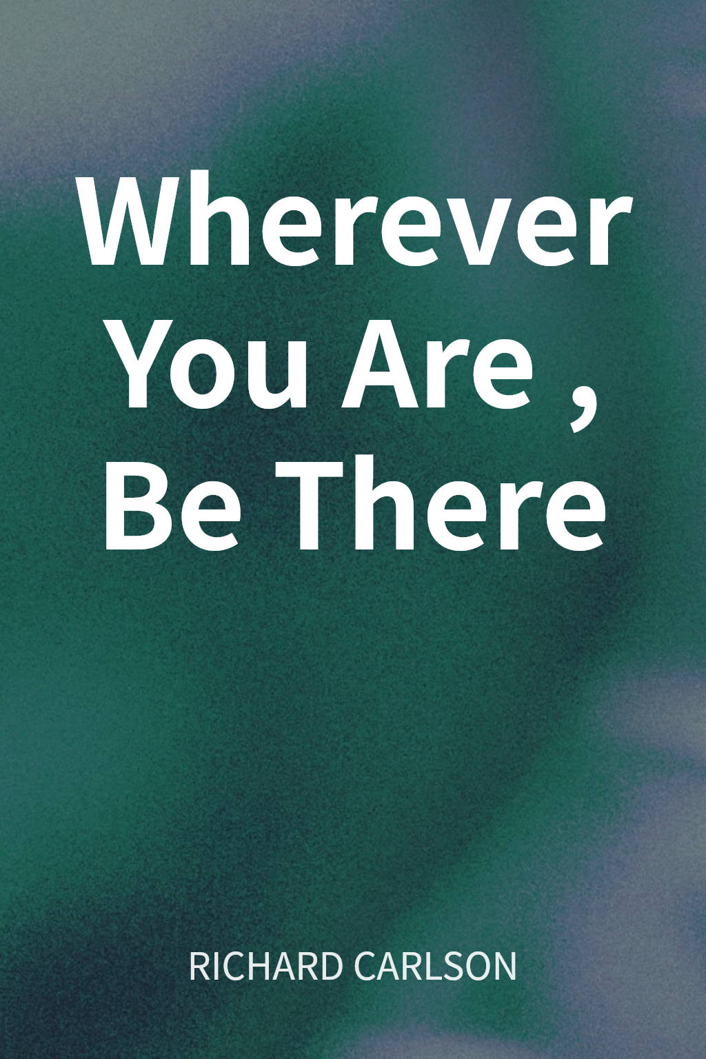 Wherever You Are, Be There cover