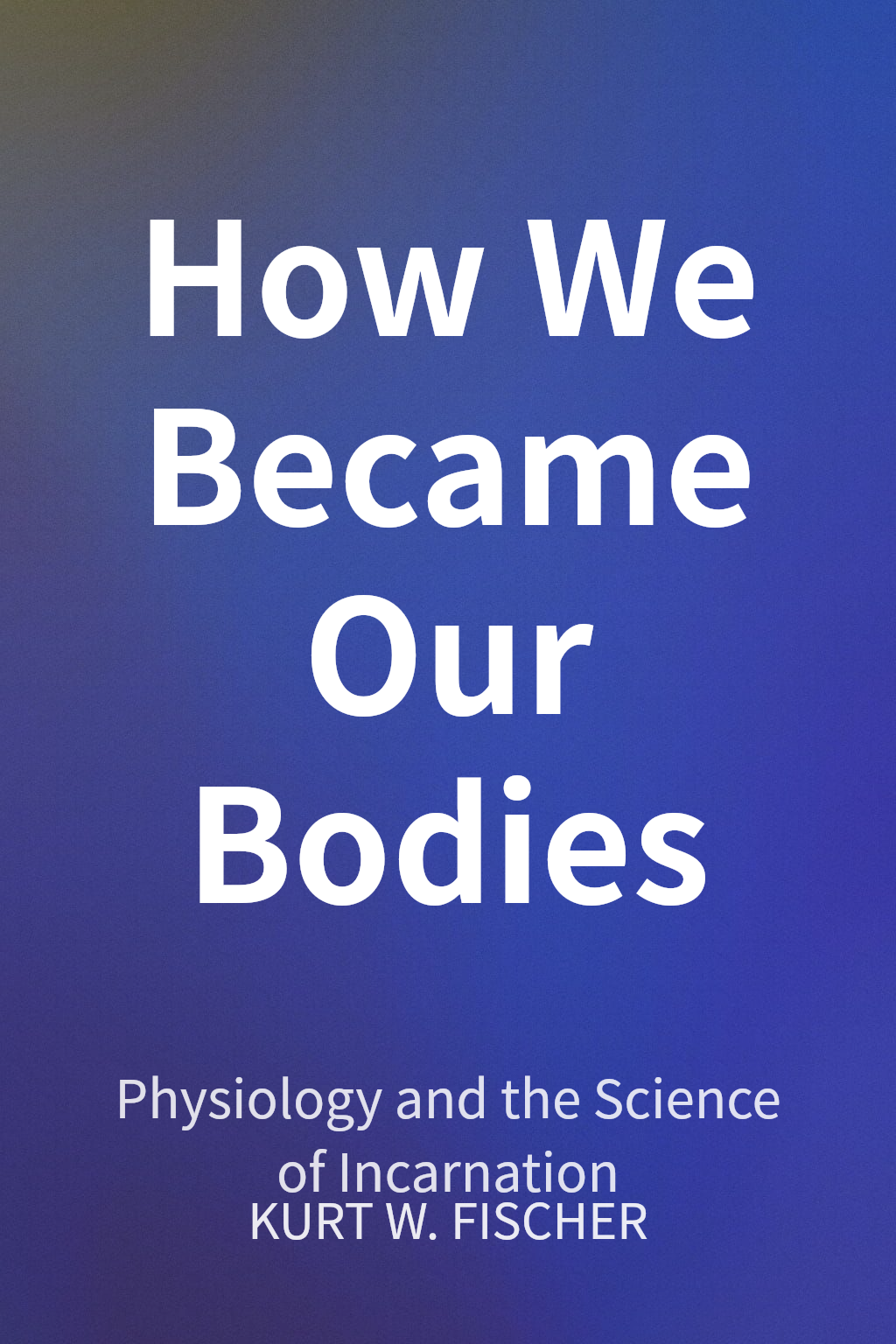 How We Became Our Bodies cover