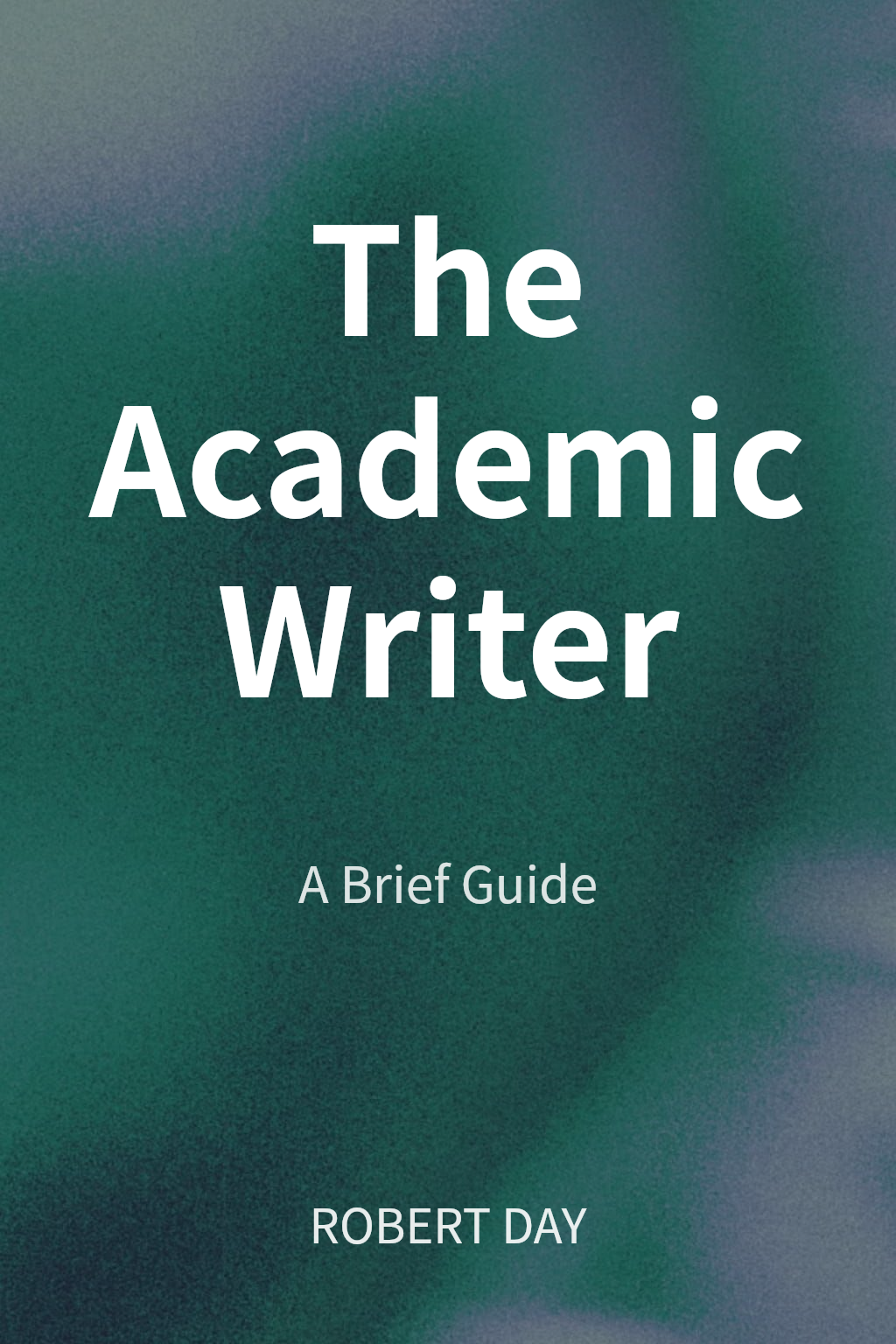 The Academic Writer cover