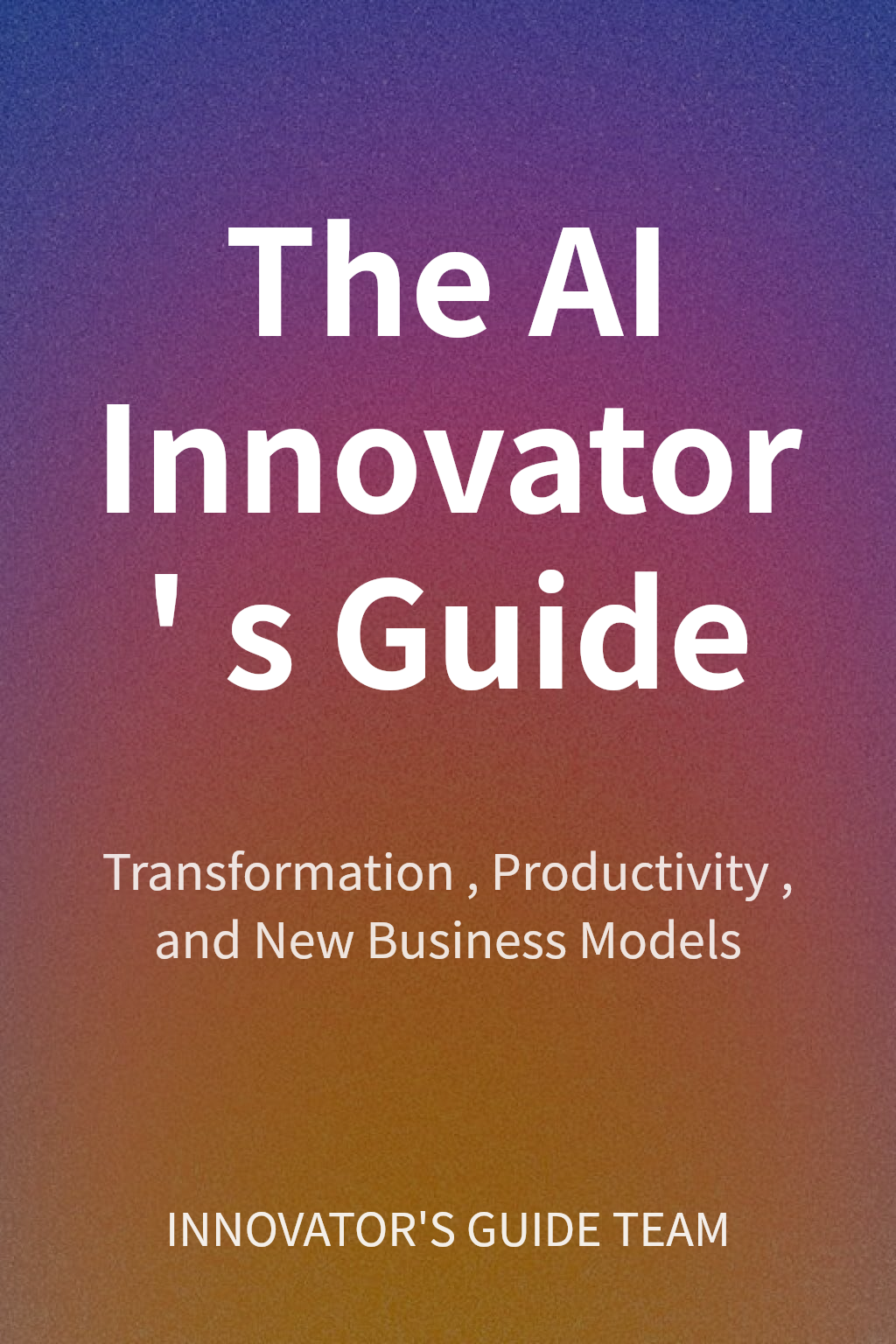 The AI Innovator's Guide cover