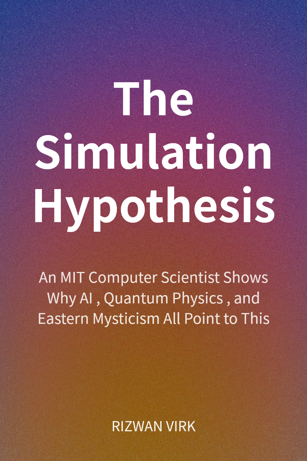 The Simulation Hypothesis cover