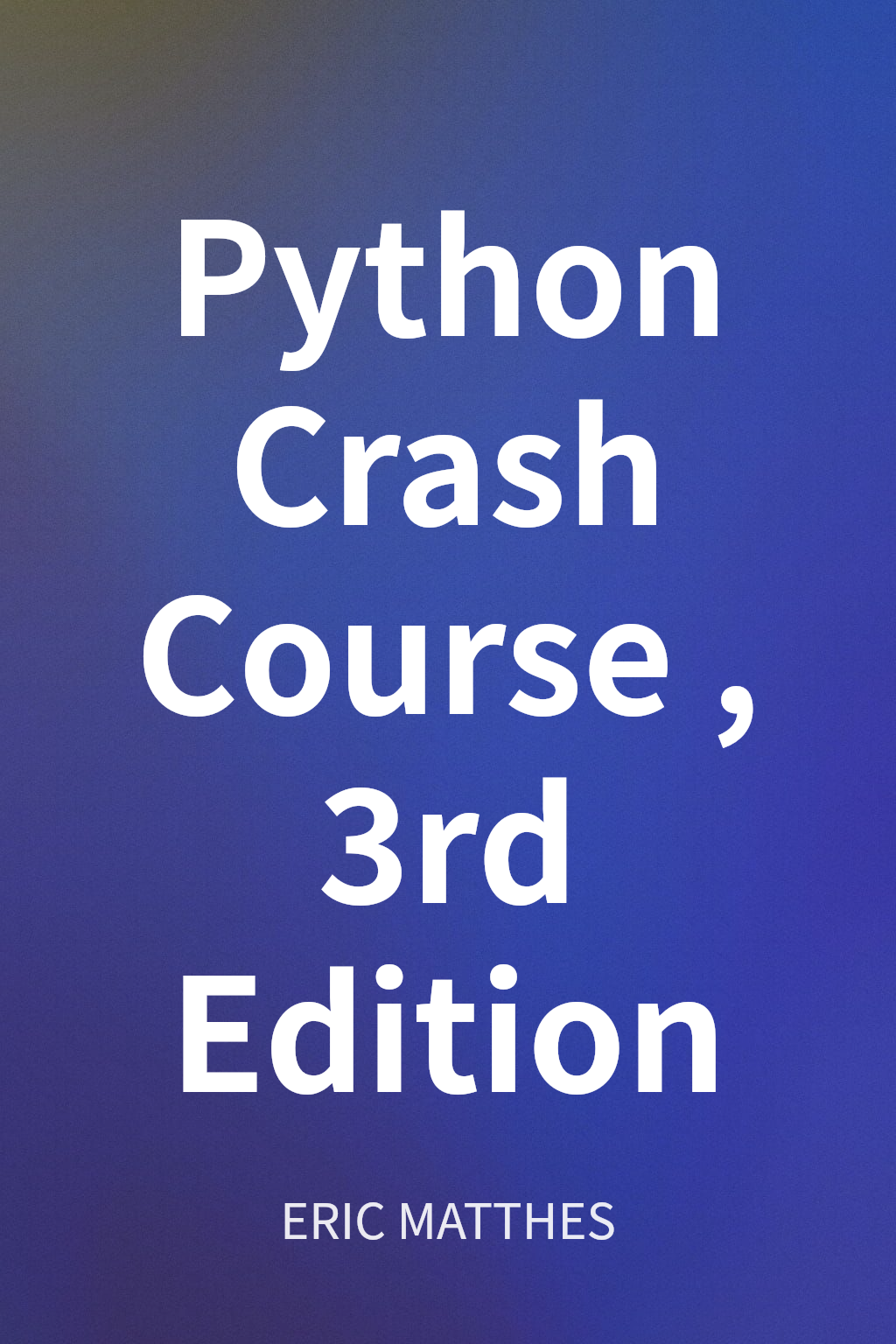 Python Crash Course, 3rd Edition cover