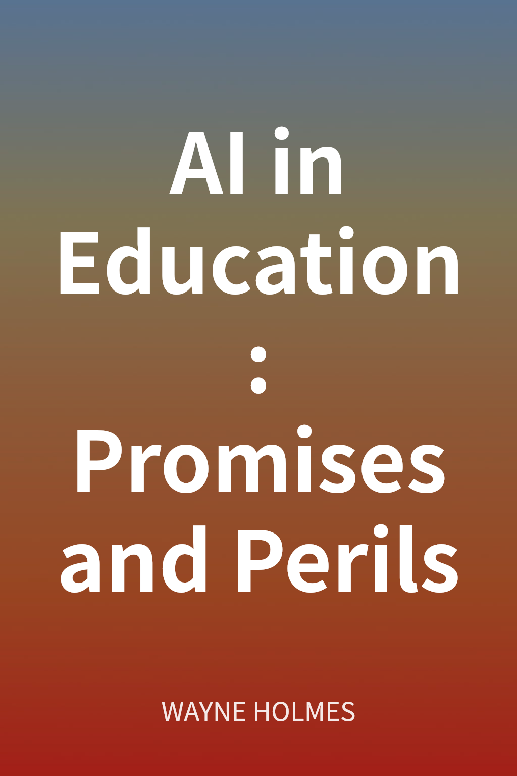 AI in Education: Promises and Perils cover