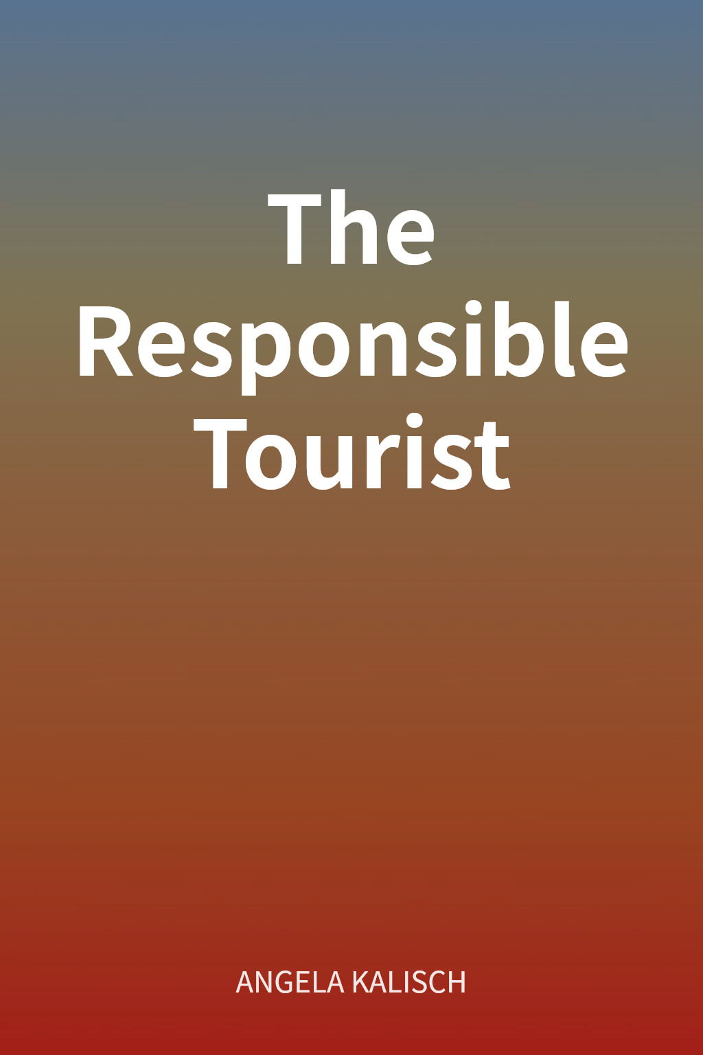The Responsible Tourist cover
