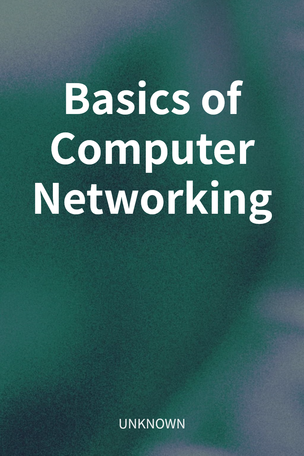 Basics of Computer Networking cover