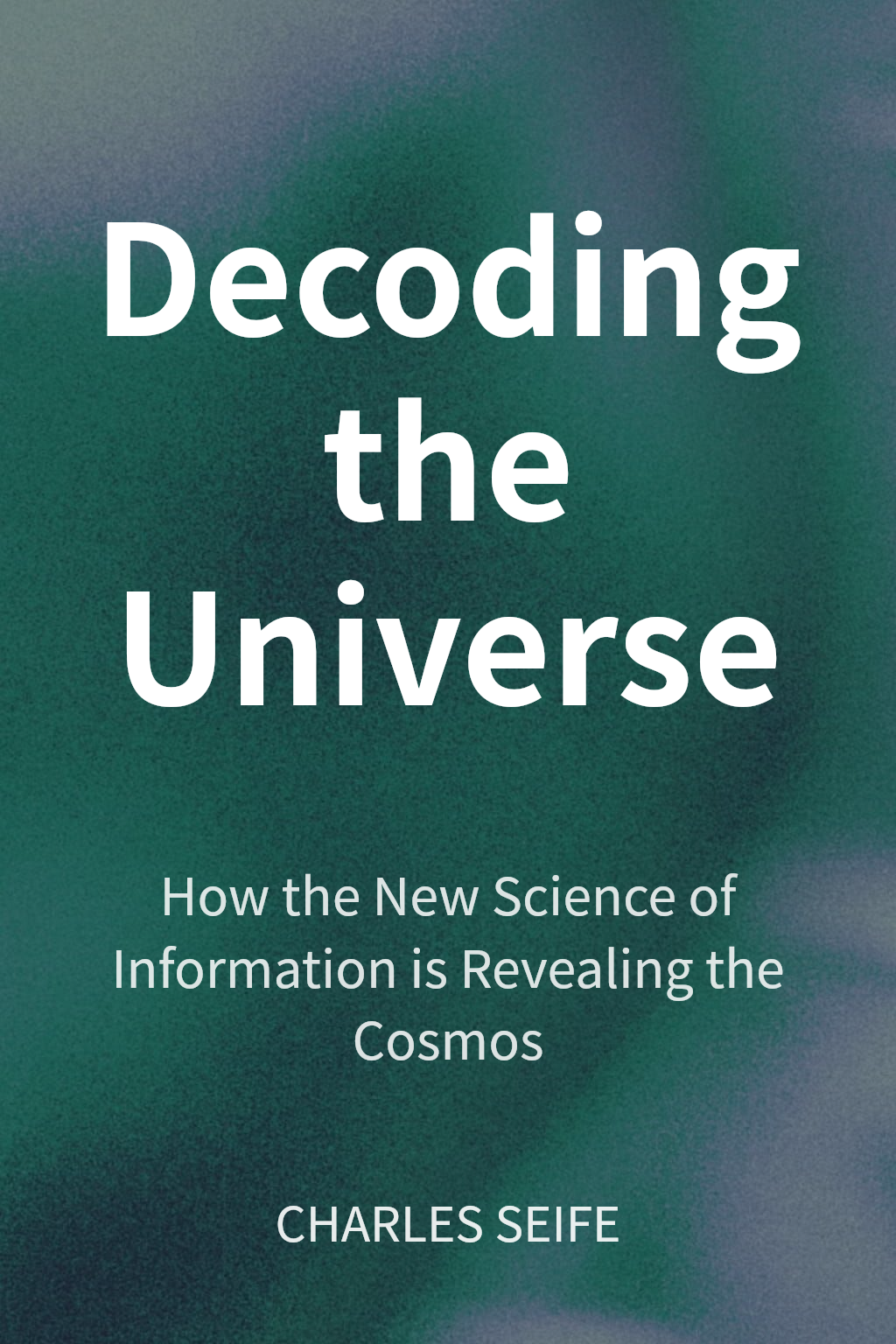 Decoding the Universe cover