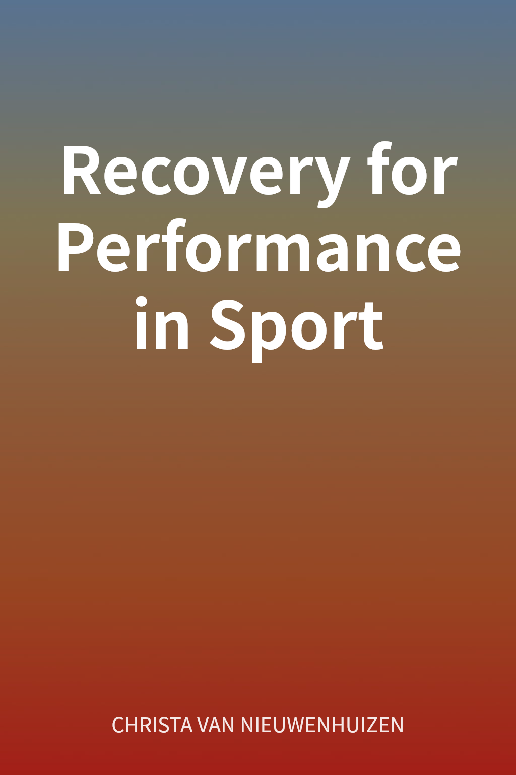 Recovery for Performance in Sport cover