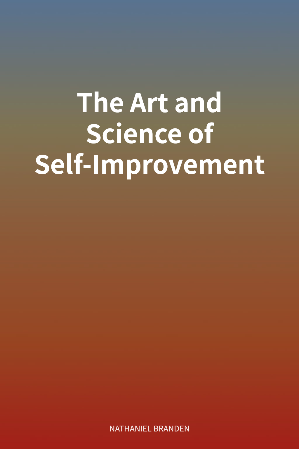 The Art and Science of Self-Improvement cover