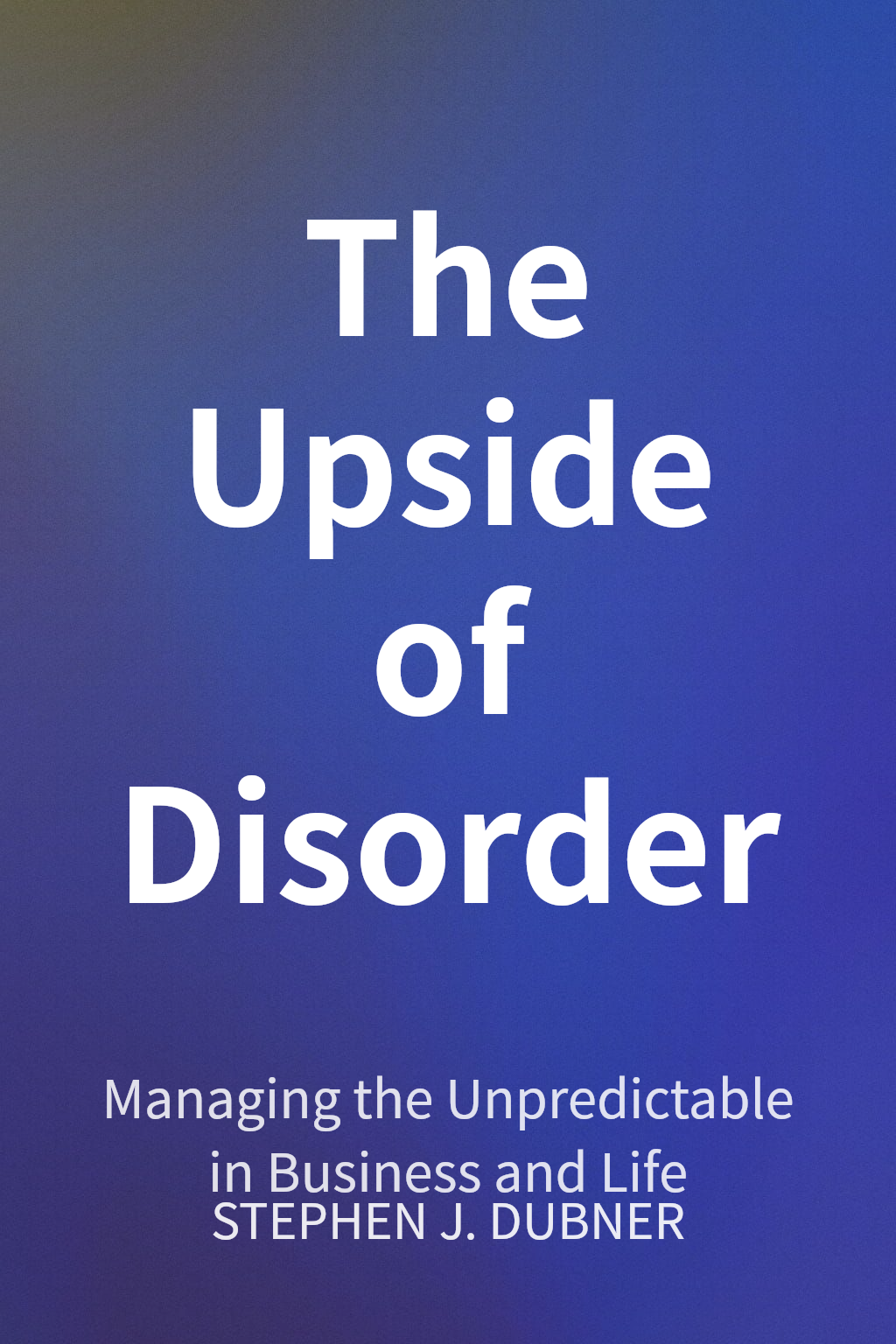 The Upside of Disorder cover
