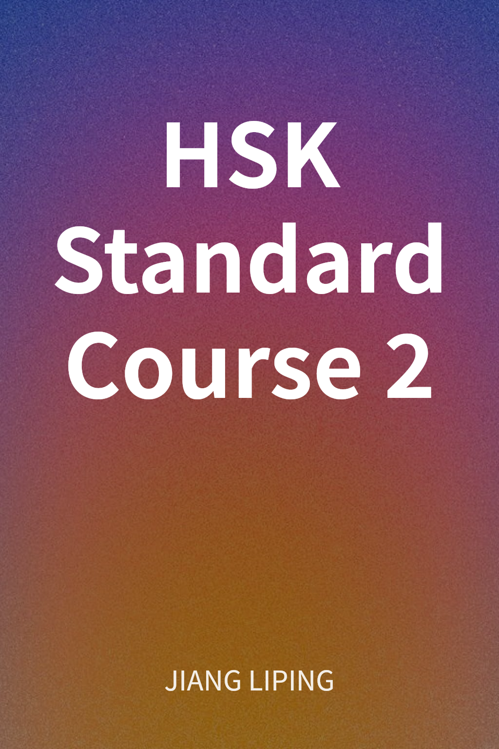 HSK Standard Course 2 cover