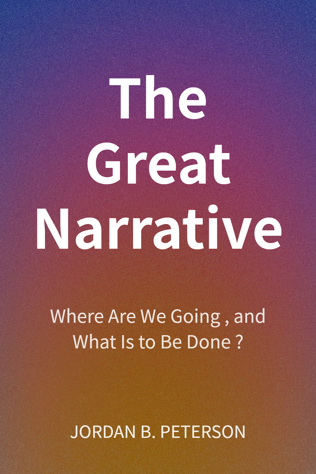 The Great Narrative cover