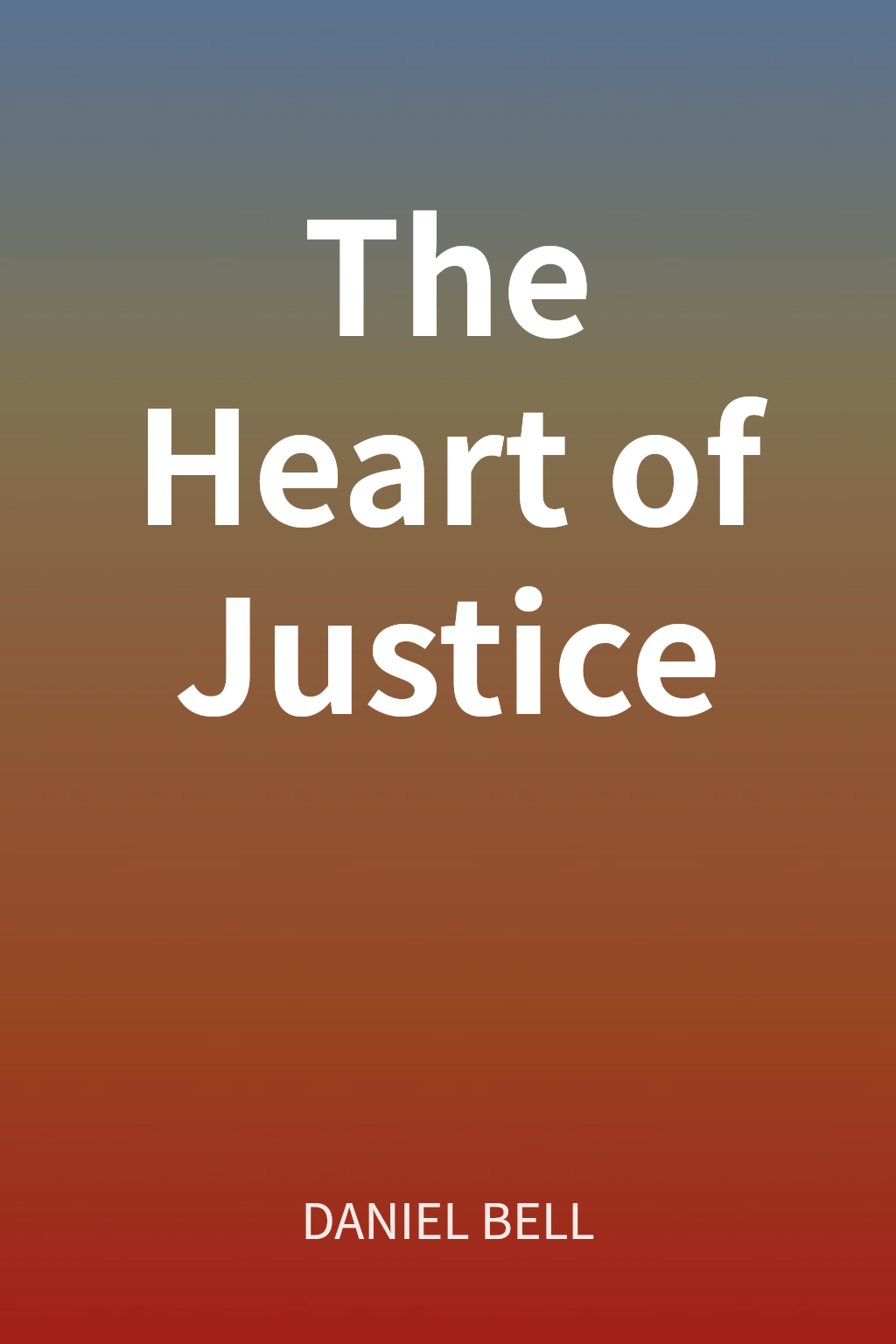 The Heart of Justice cover