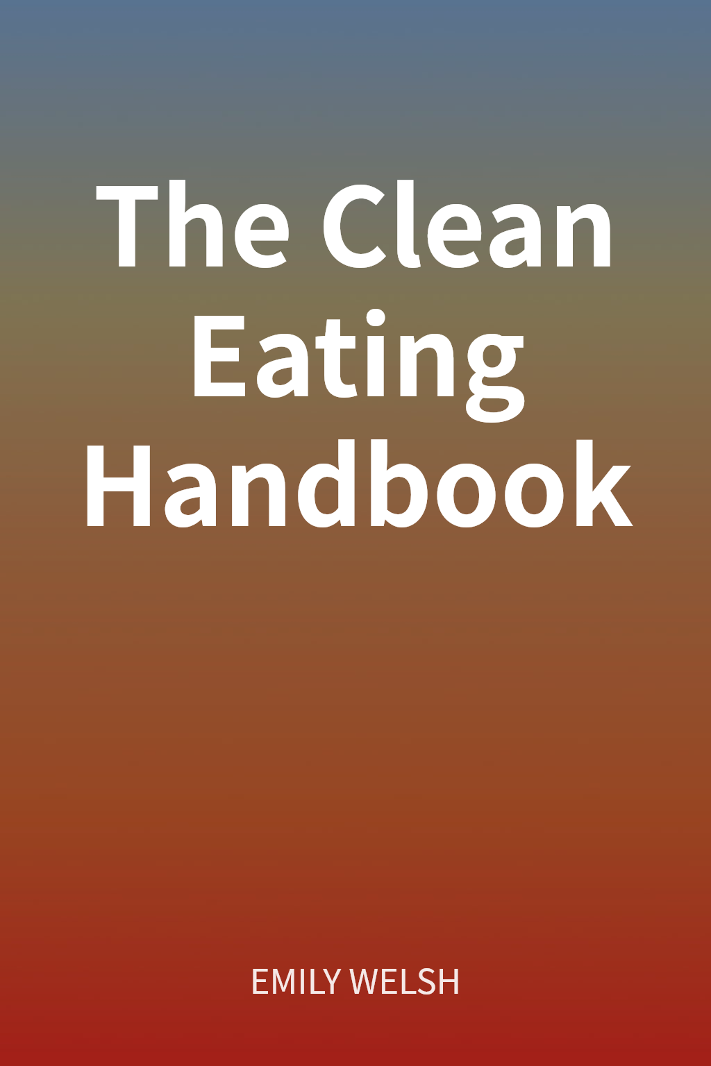 The Clean Eating Handbook cover