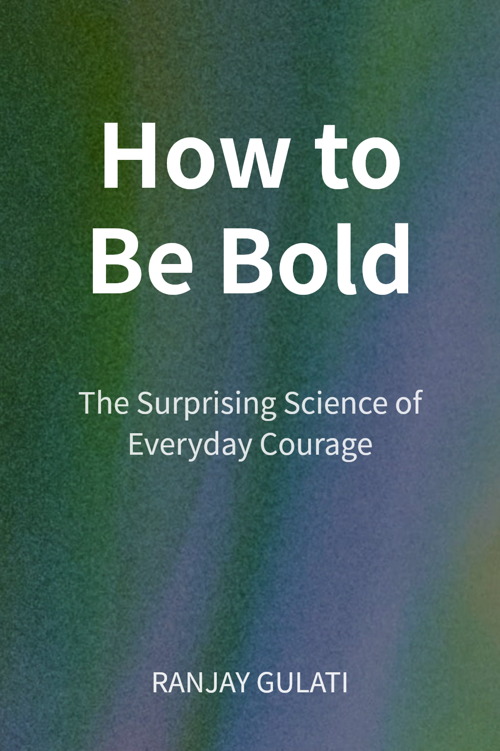 How to Be Bold cover