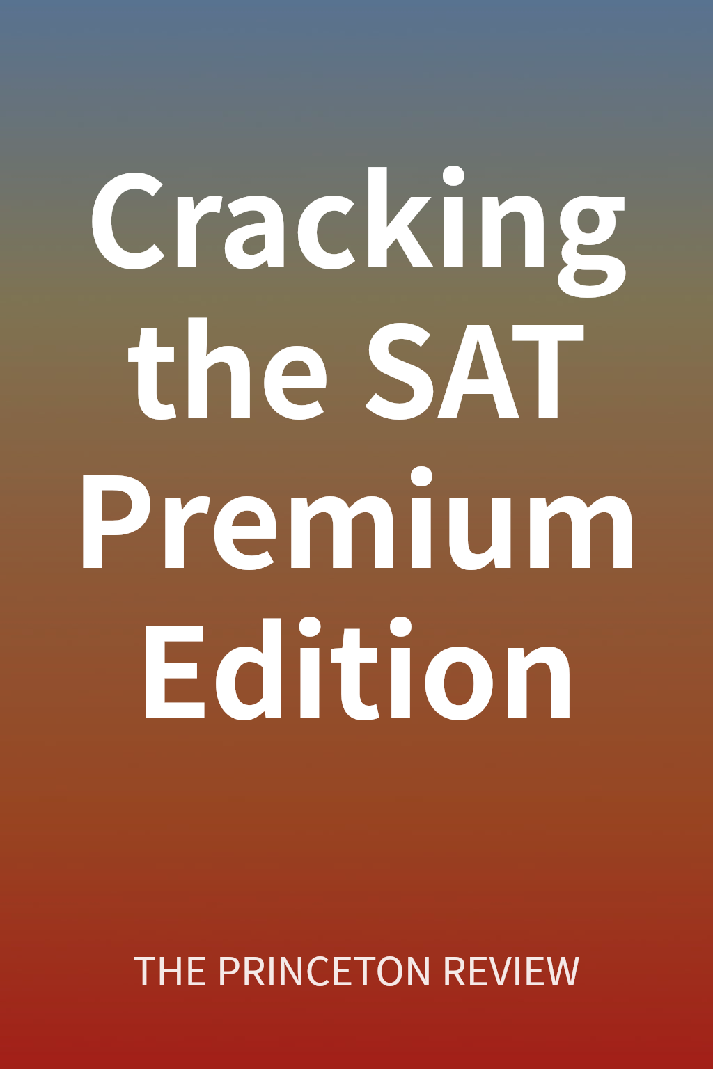 Cracking the SAT Premium Edition cover