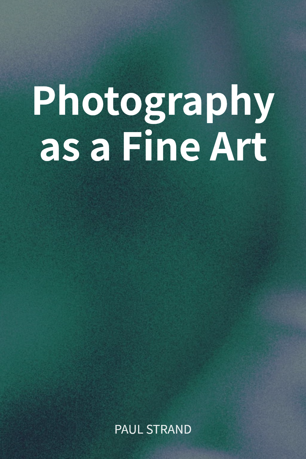 Photography as a Fine Art cover