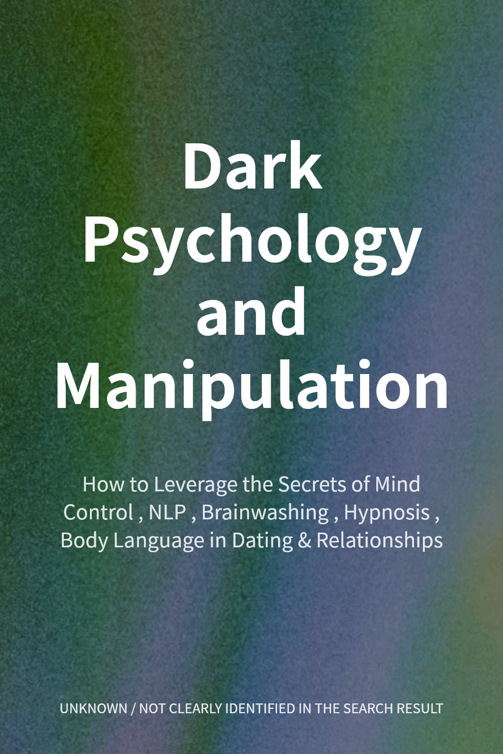 Dark Psychology and Manipulation cover