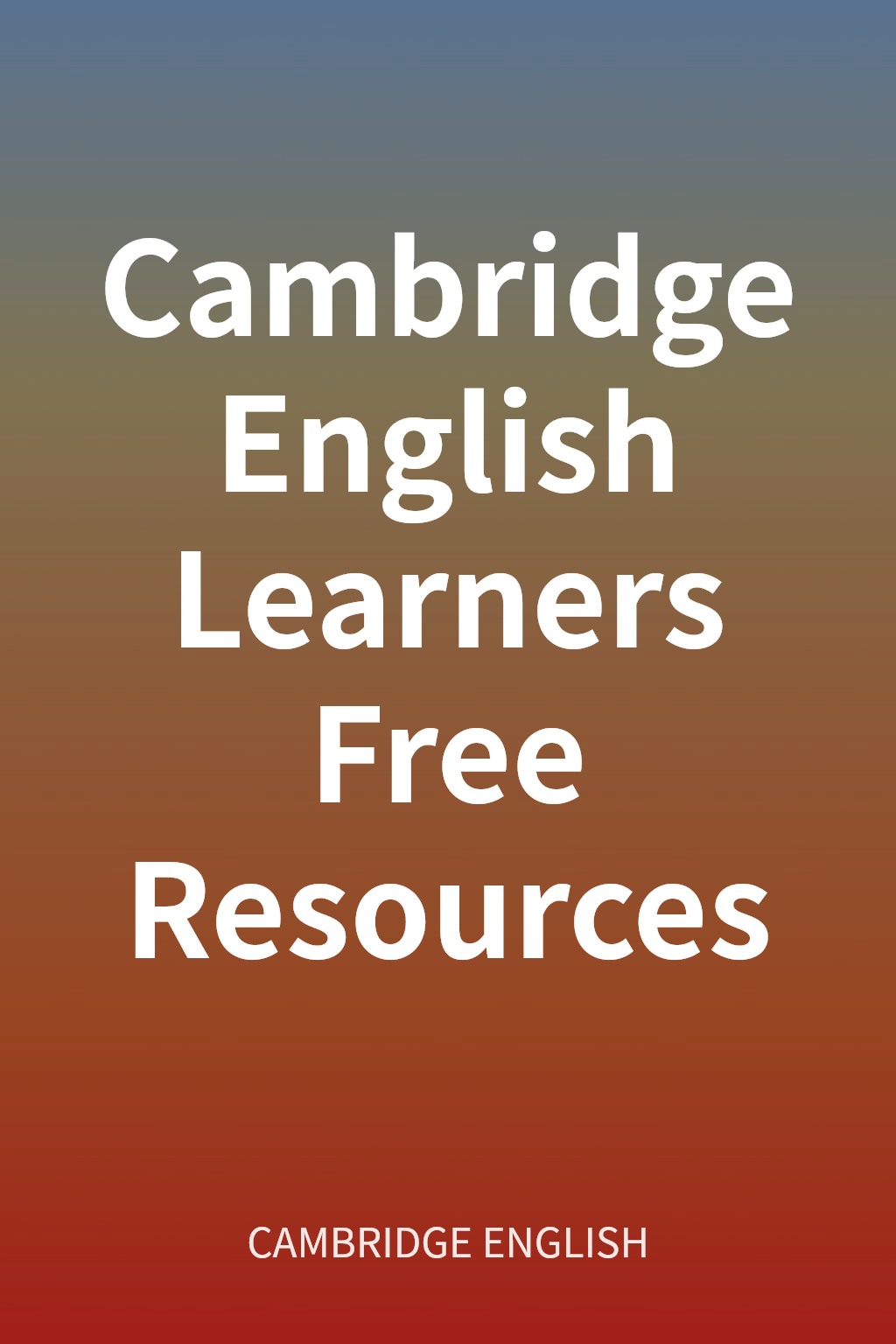 Cambridge English Learners Free Resources cover