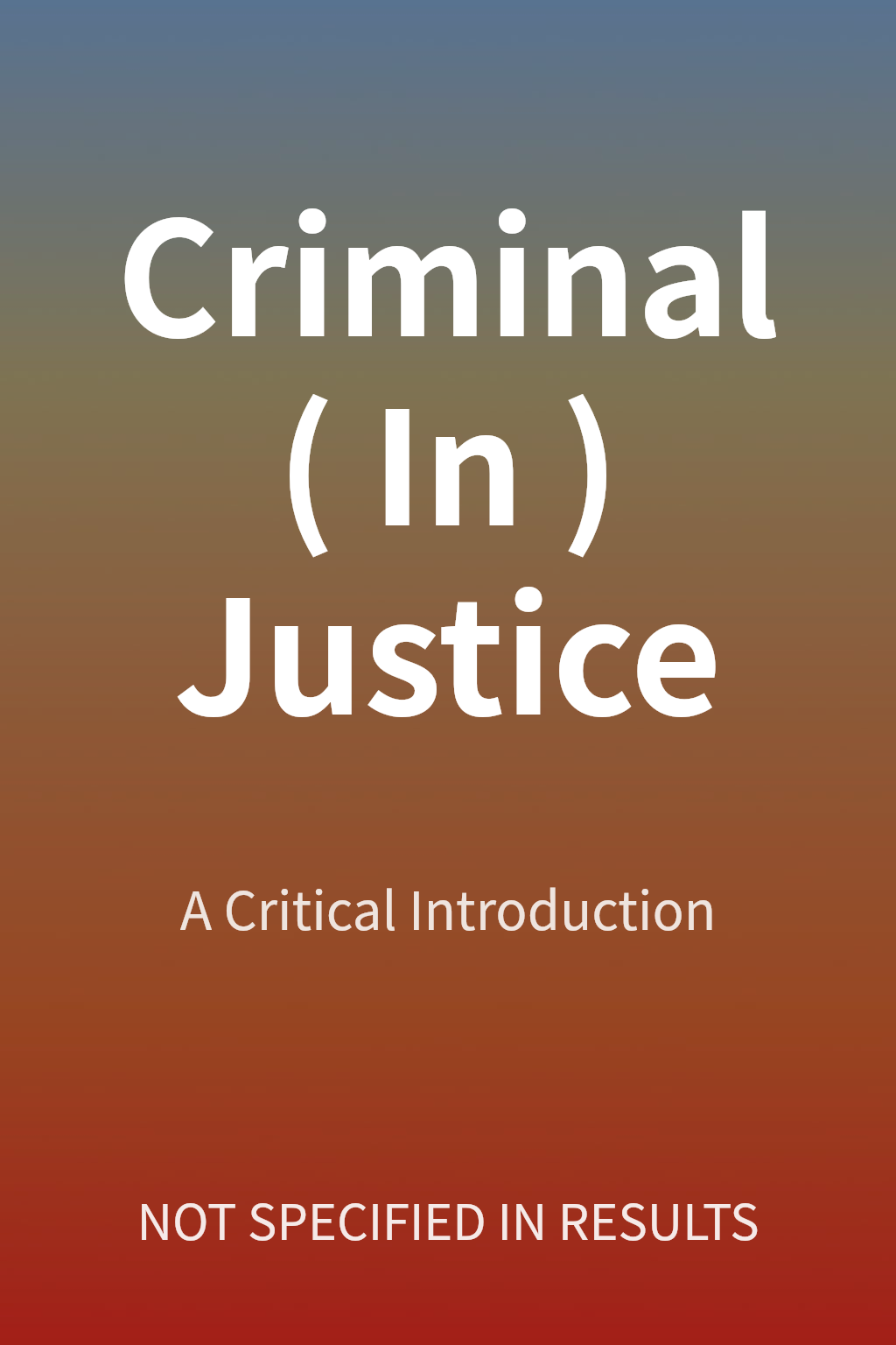 Criminal (In)Justice cover