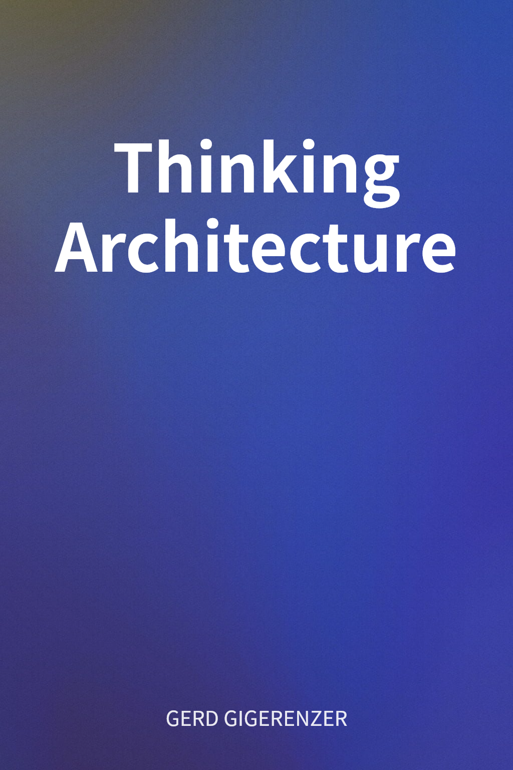 Thinking Architecture cover
