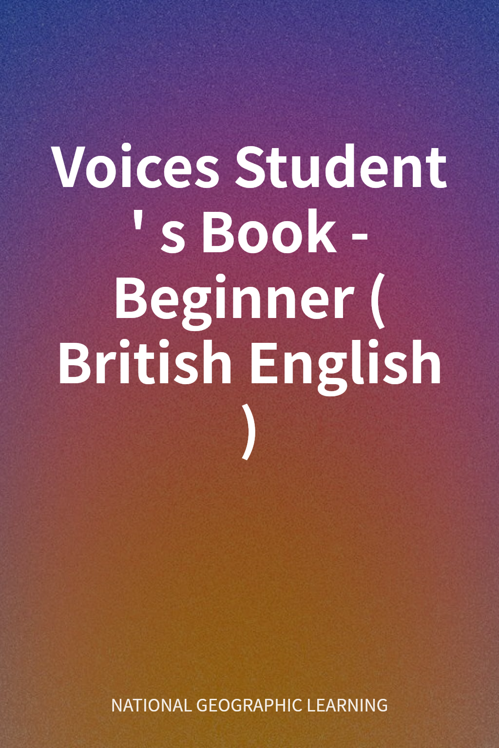 Voices Student's Book - Beginner (British English) cover