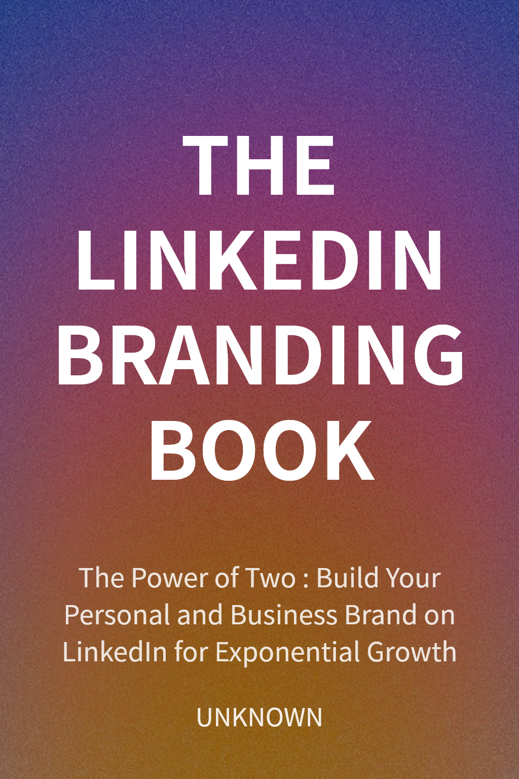 THE LINKEDIN BRANDING BOOK cover