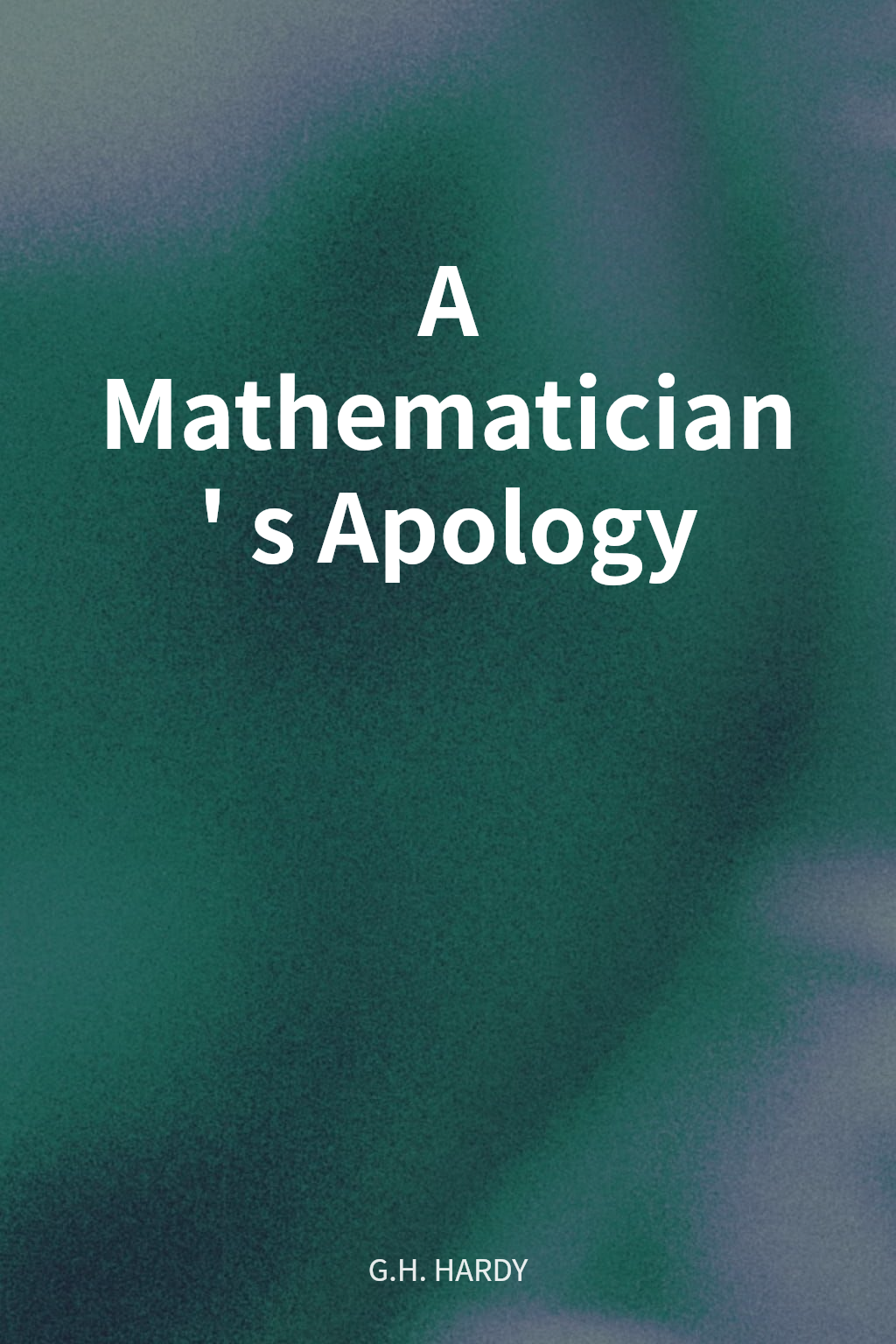 A Mathematician's Apology cover
