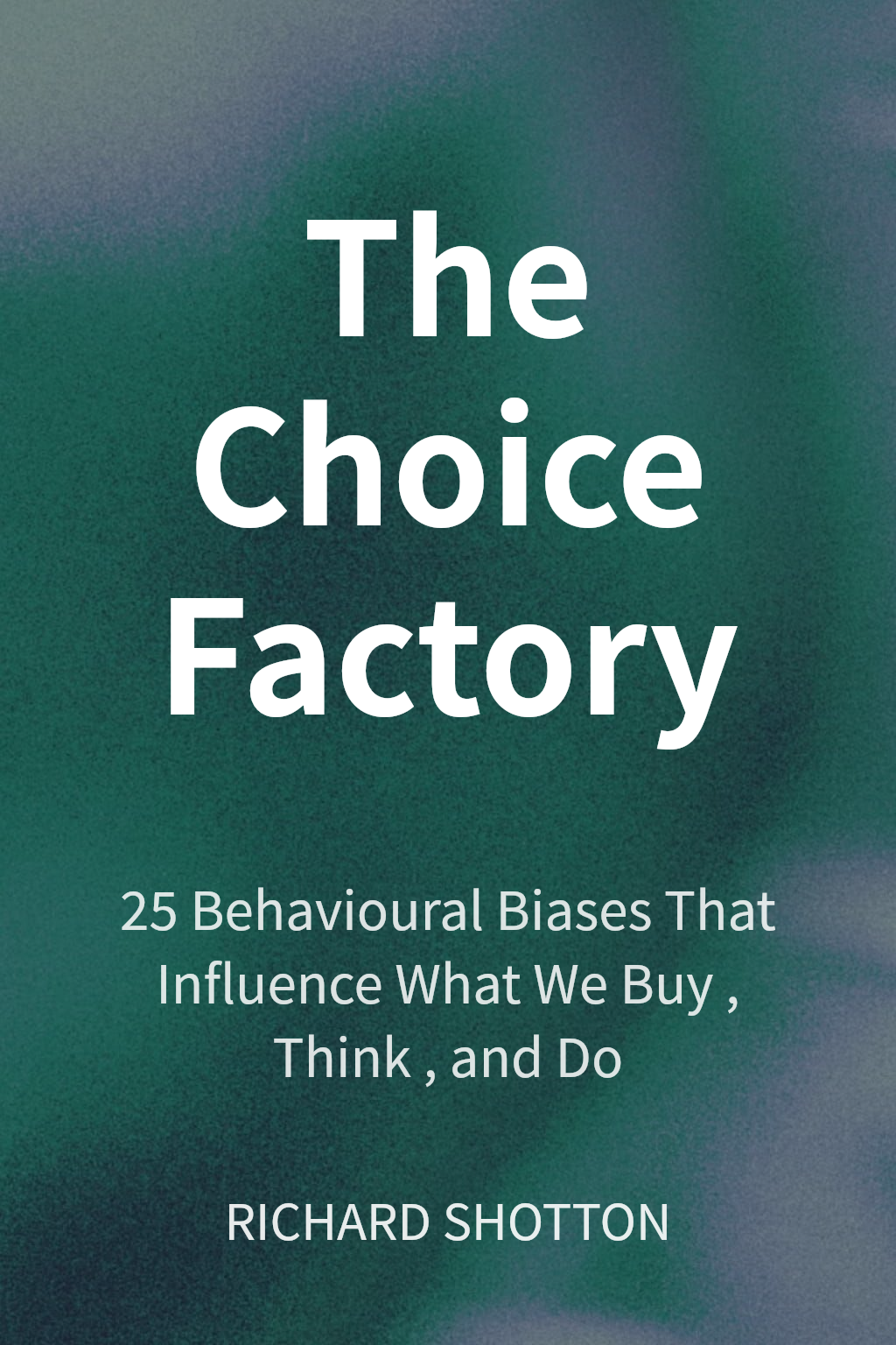 The Choice Factory cover