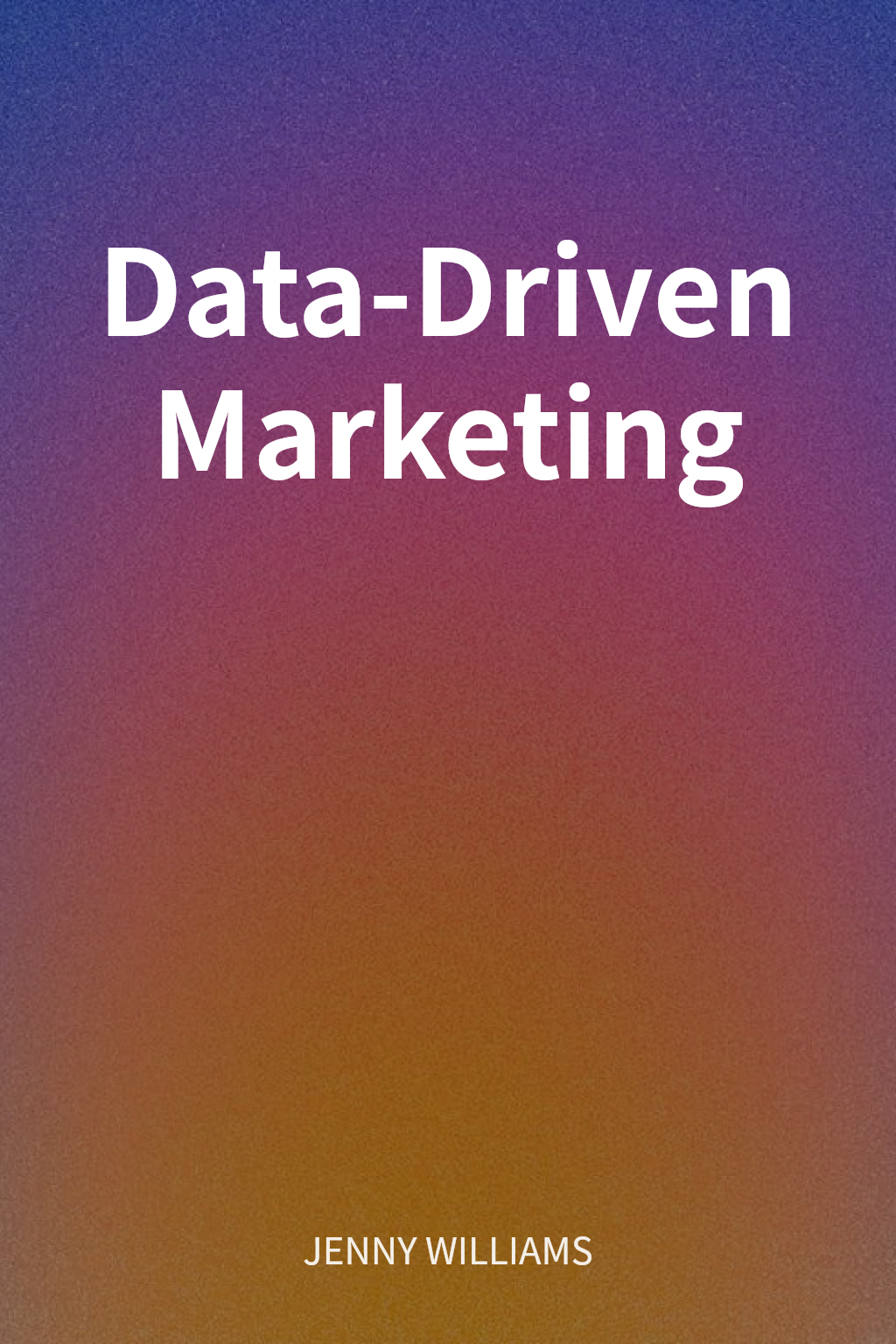 Data-Driven Marketing cover