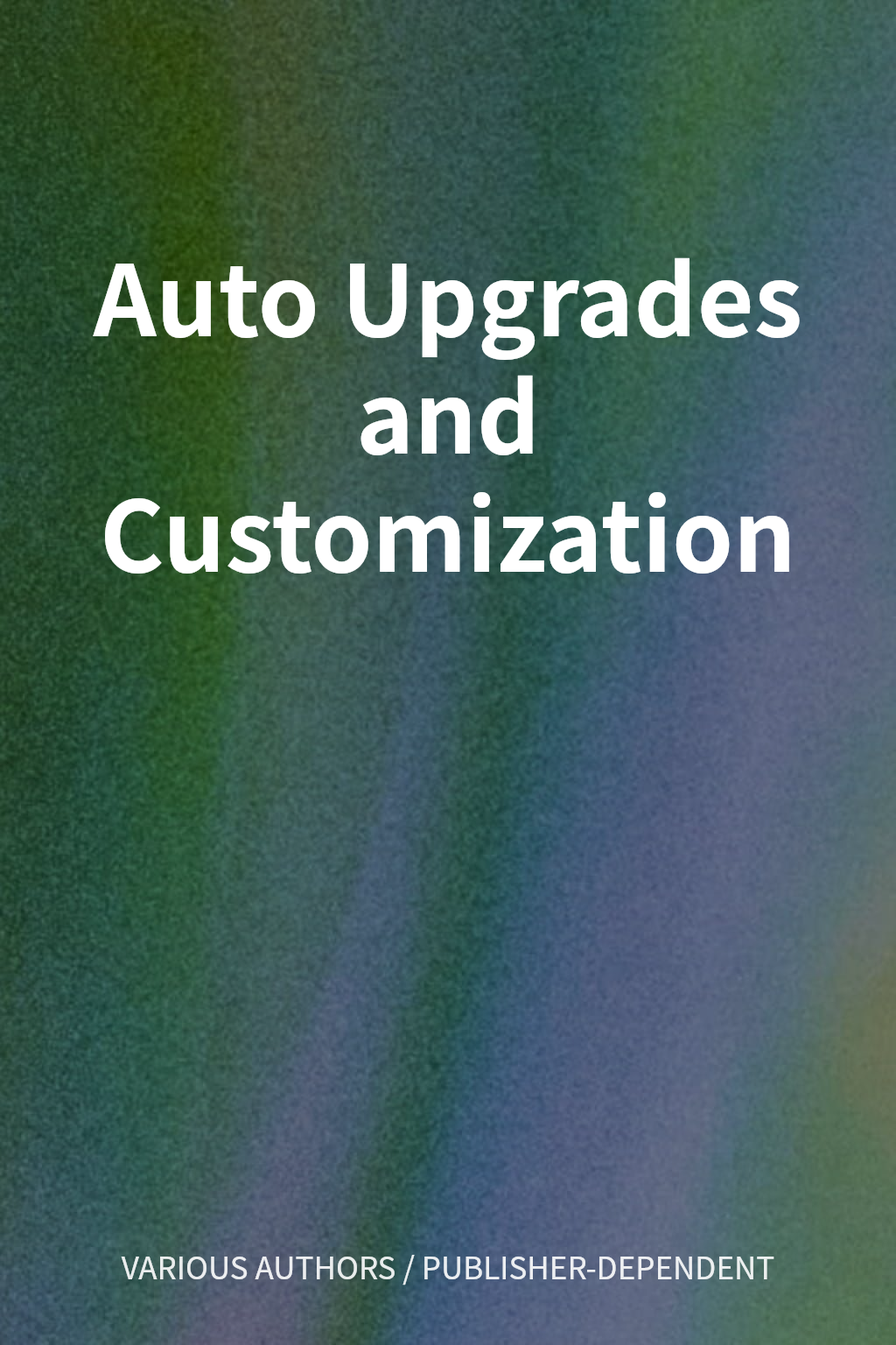Auto Upgrades and Customization cover
