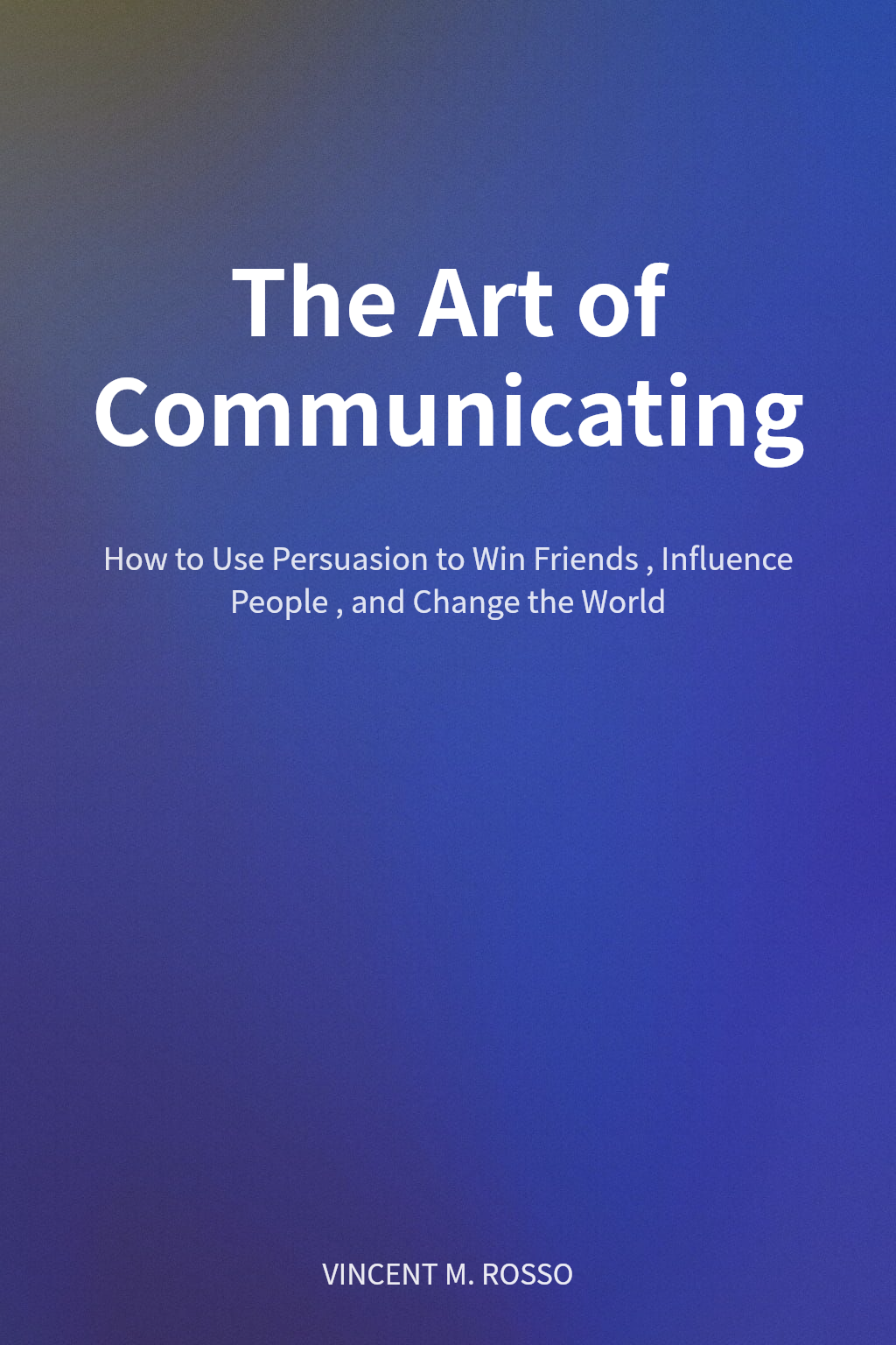 The Art of Communicating cover